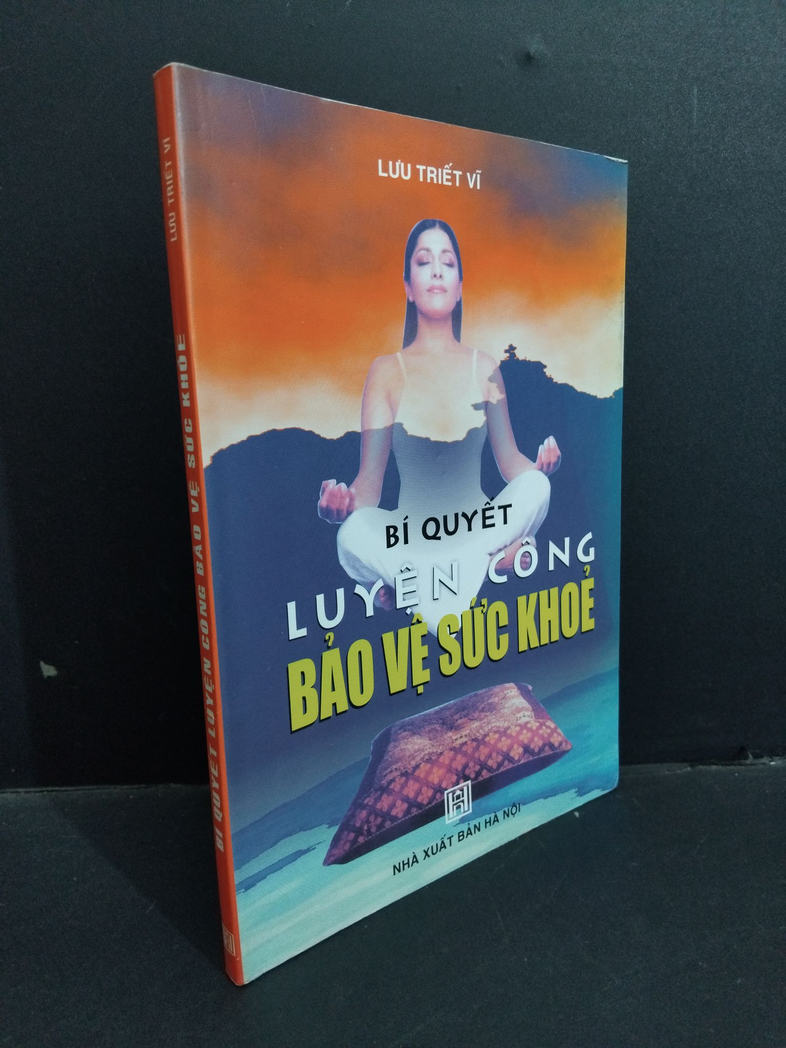 Bí quyết luyện công bảo vệ sức khỏe mới 90% ố nhẹ 2004 HCM2811 Lưu Triết Vĩ SỨC KHỎE - THỂ THAO