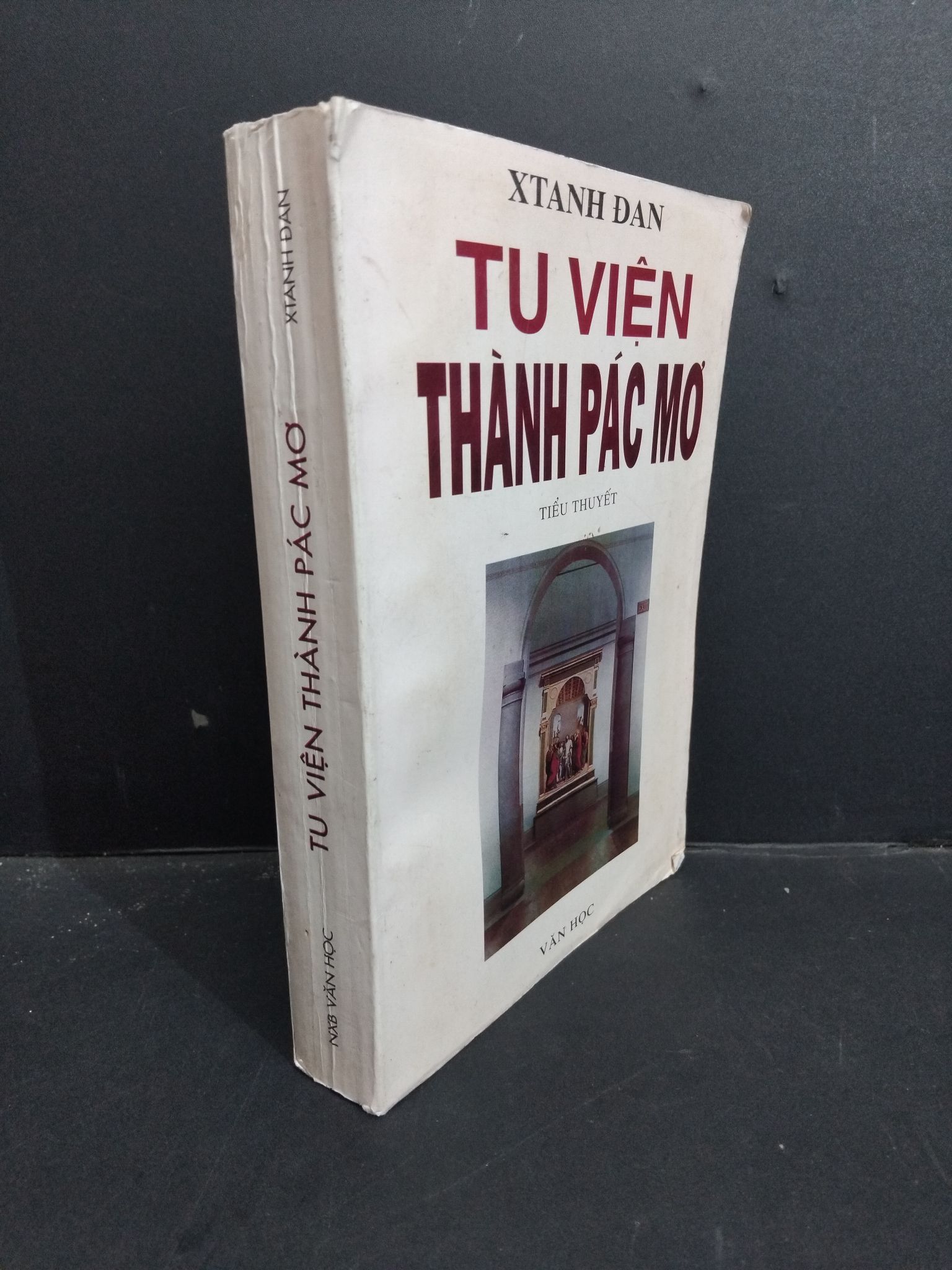 Tu viện Thành Pác Mơ mới 90% bẩn nhẹ, ố vàng, có chữ ký trang đầu 1998 HCM1001 Xtanh Đan VĂN HỌC