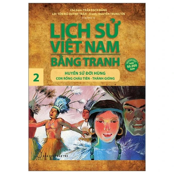 Sách - Lịch Sử Việt Nam Bằng Tranh - Tập 2: Huyền Sử Đời Hùng HCM.PO