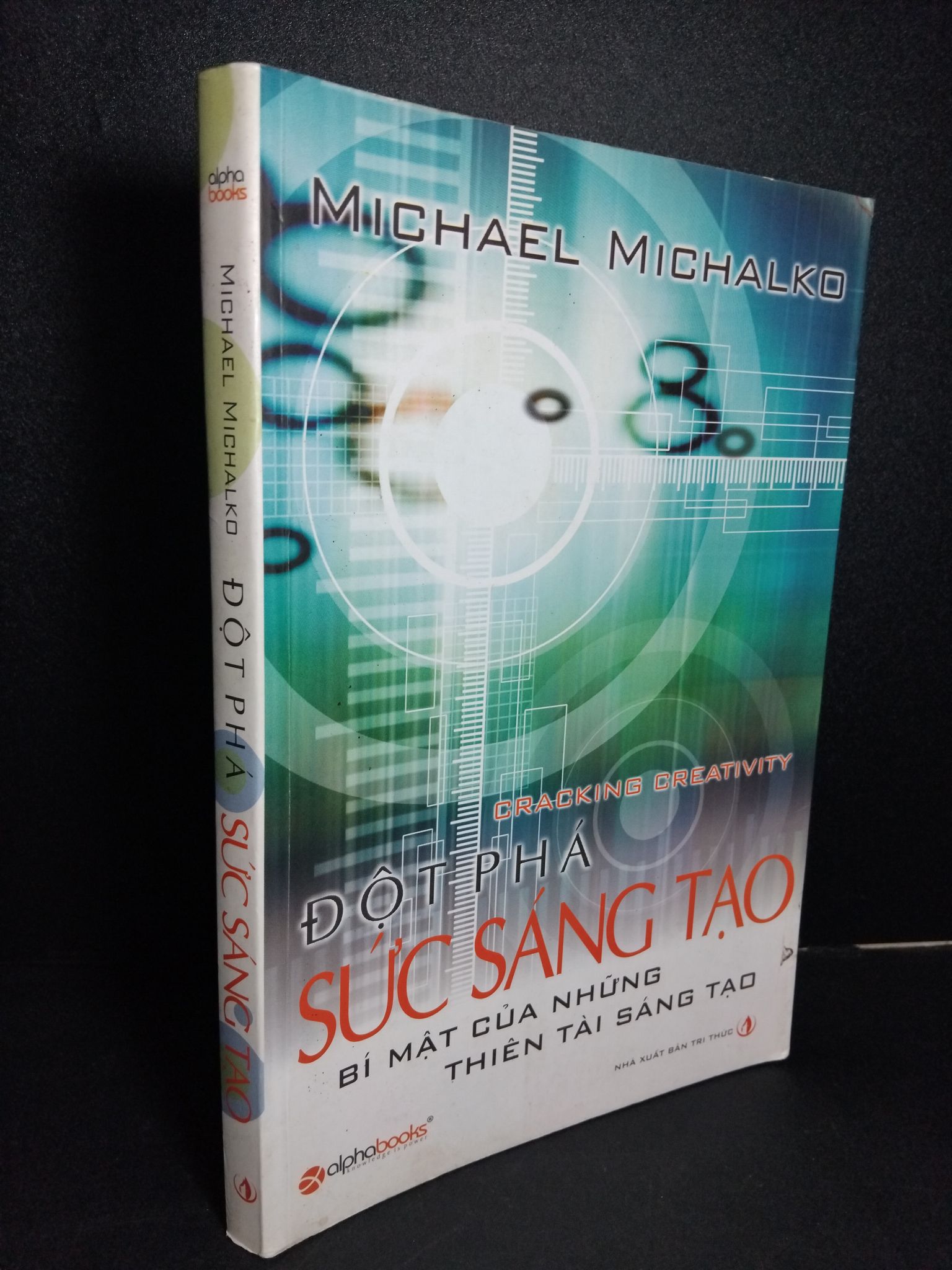 Đột phá sức sáng tạo mới 70% bẩn bìa, ố, có chữ viết 2007 HCM2101 Michael Michalko KỸ NĂNG