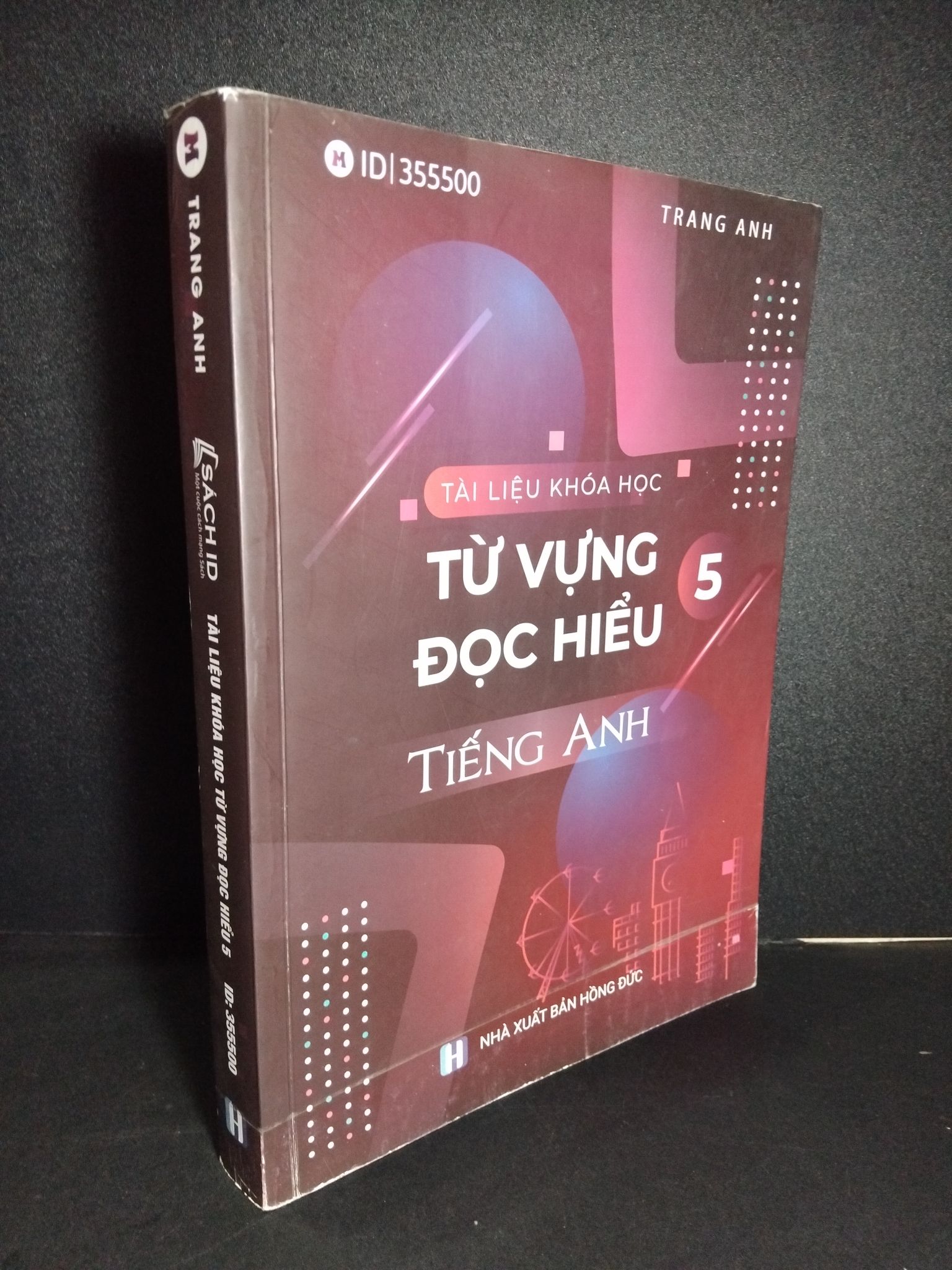 Tài liêu khóa học Từ vựng đọc hiểu 5 Tiếng anh mới 80% bẩn nhẹ, ố, tróc gáy 2022 HCM2101 Trang Anh HỌC NGOẠI NGỮ