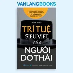 Trí Tuệ Siêu Việt Của Người Do Thái (Tái Bản 2025) Vanlangbooks tác giả Hòa Thổ