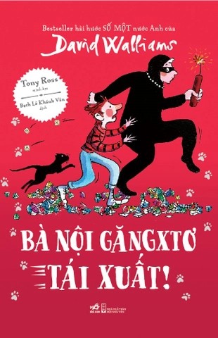 Bà Nội Găngxtơ Tái Xuất! - Nhã Nam David Walliams VĂN HỌC