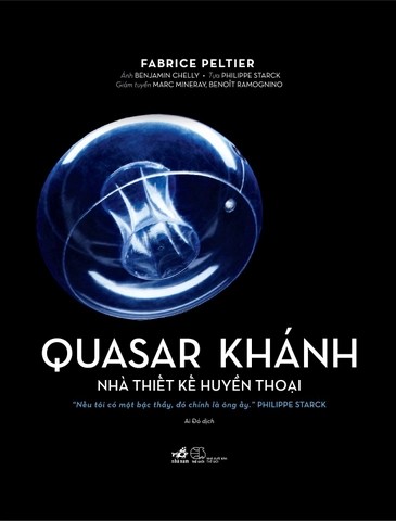 Quasar Khánh - Nhà Thiết Kế Huyền Thoại - Bìa Cứng - Nhã Nam Fabrice Peltier VĂN HỌC