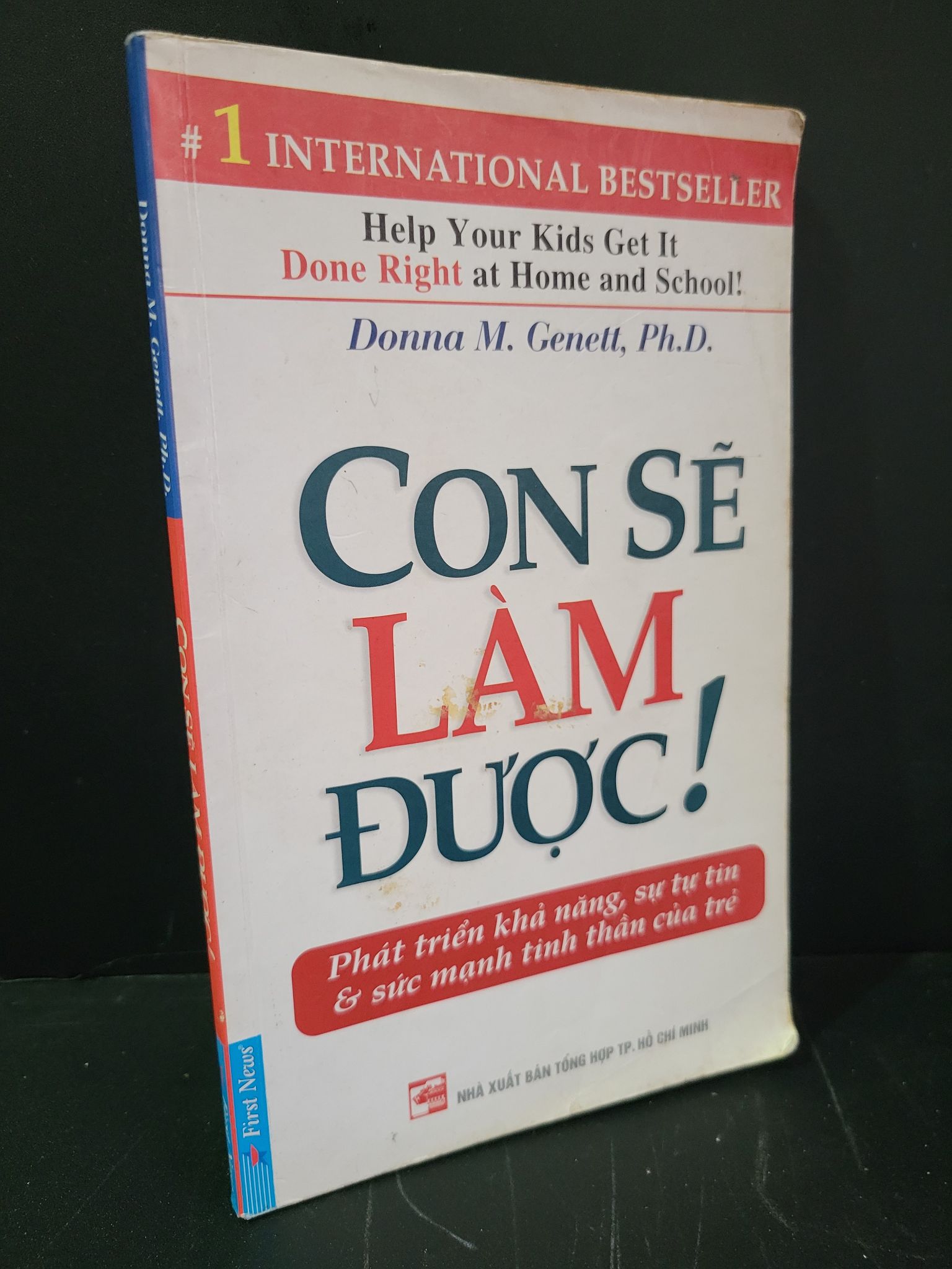 Con sẽ làm được mới 80% bẩn bìa, ố nhẹ, tróc bìa, tróc gáy 2009 Donna M.Genett, Ph.D. HCM3004 KỸ NĂNG