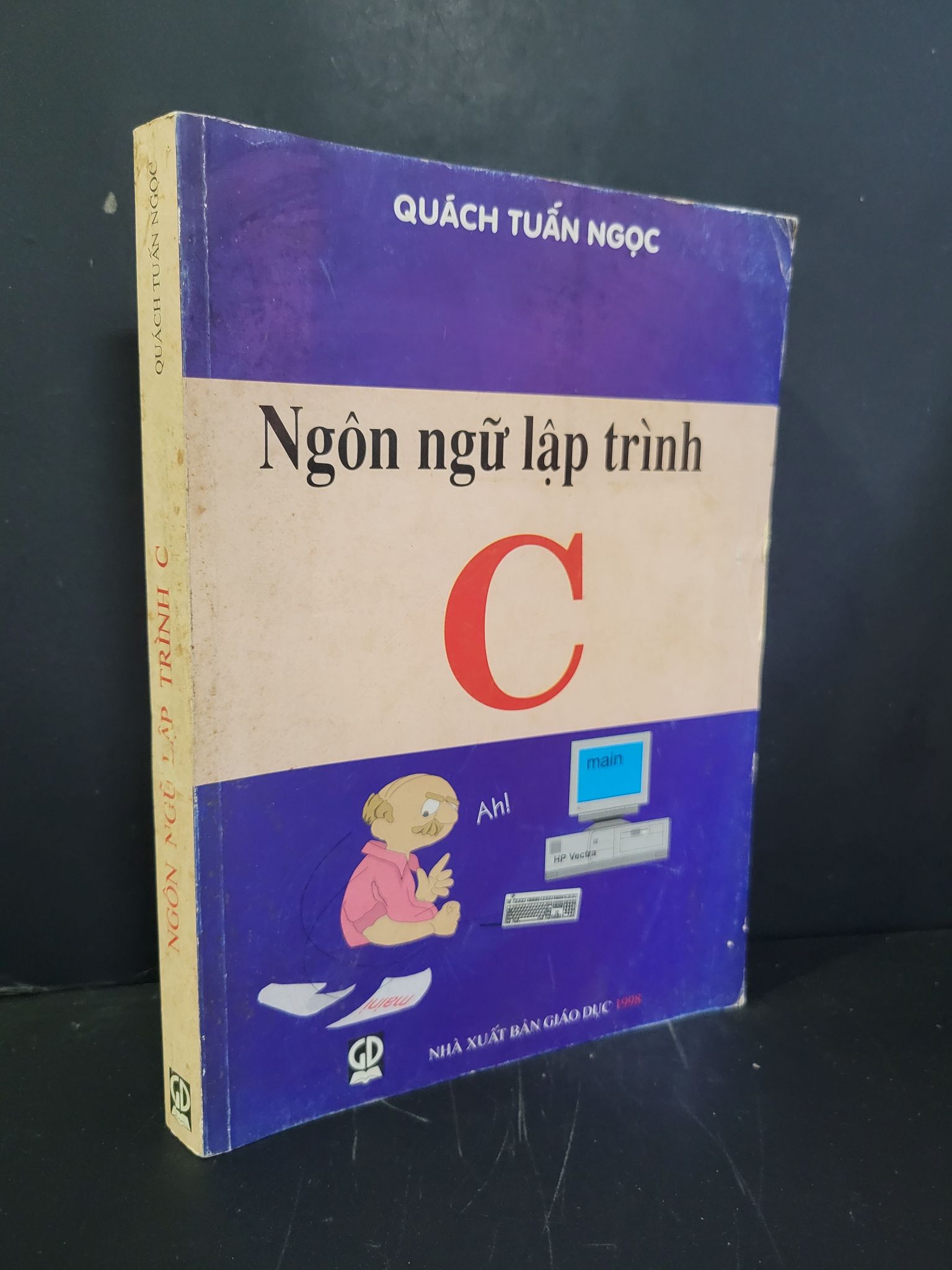 Ngôn ngữ lập trình C mới 80% bẩn bìa, ố vàng, tróc bìa, tróc gáy 1998 Quách Tuấn Ngọc HCM3004 GIÁO KHOA
