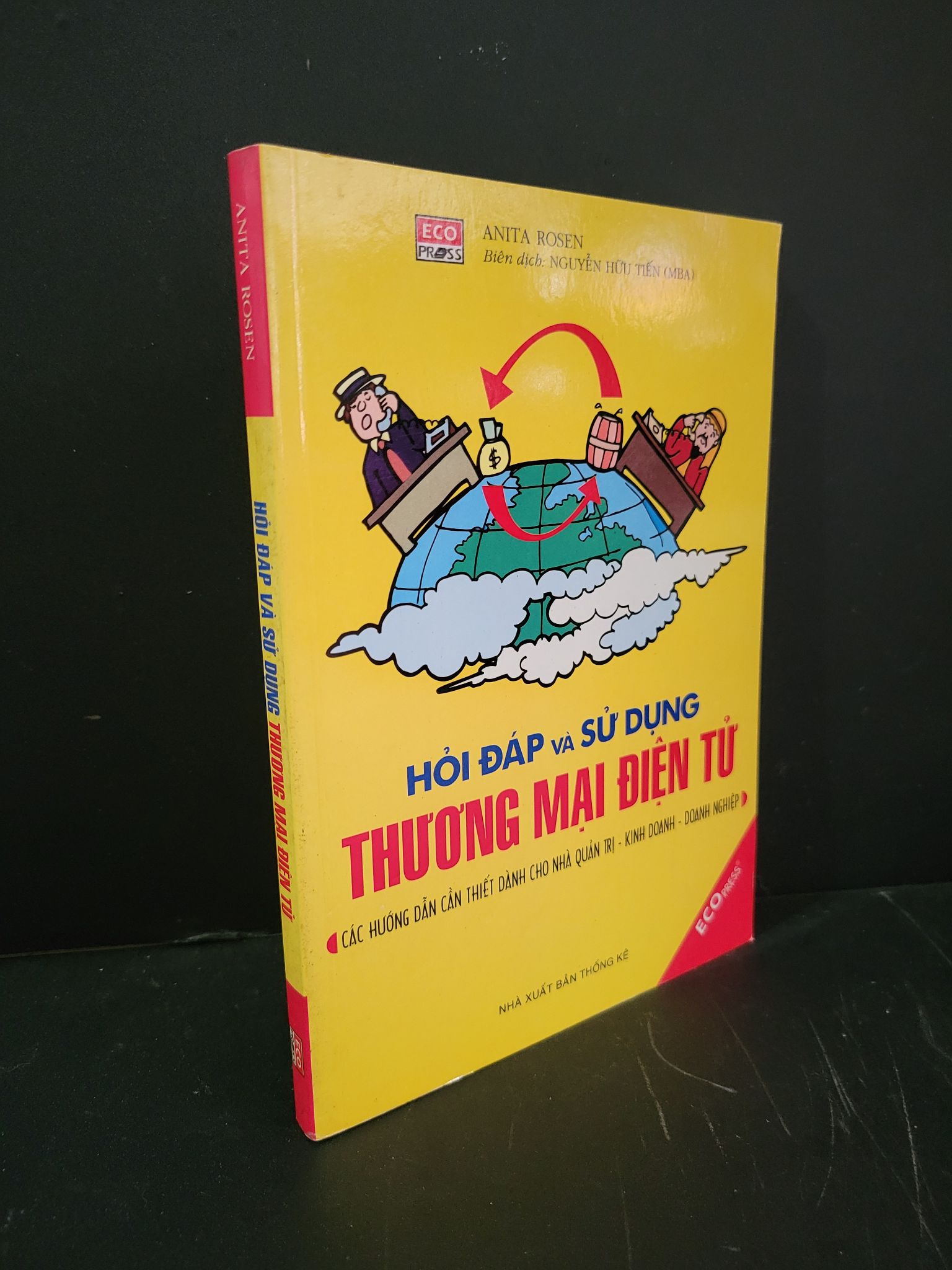 Hỏi đáp và sử dụng thương mại điện tử mới 90% bẩn bìa, ố nhẹ 2004 Anita Rosen HCM3004 KỸ NĂNG