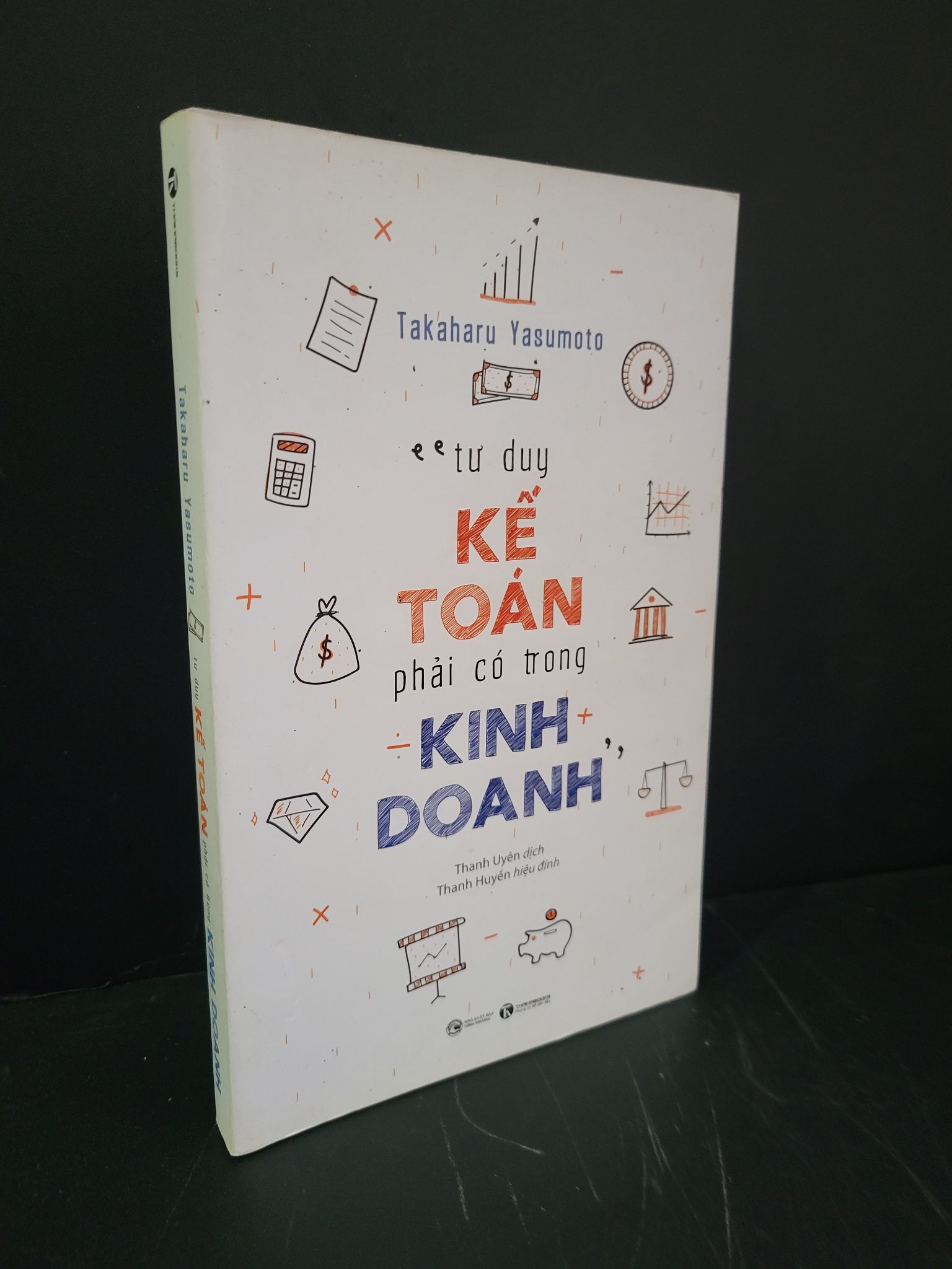 Tư duy kế toán phải có trong kinh doanh mới 90% bẩn nhẹ 2022 Takaharu Yasumoto HCM3004 KỸ NĂNG