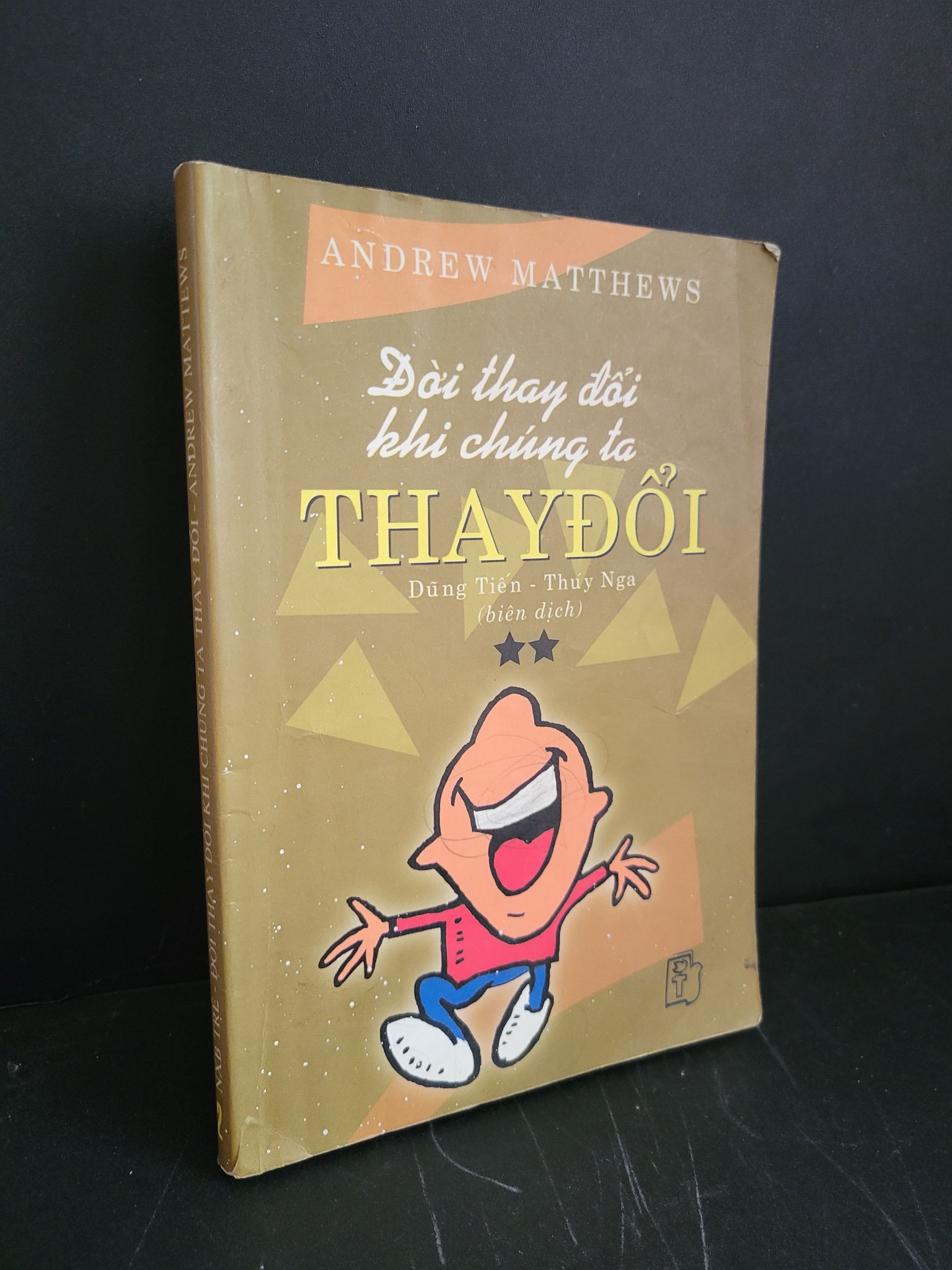 Đời thay đổi khi chúng ta thay đổi 2 mới 80% bẩn bìa, ố, tróc gáy, tróc bìa, có chữ ký, highlight 2003 Andrew Mattews HCM3004 KỸ NĂNG