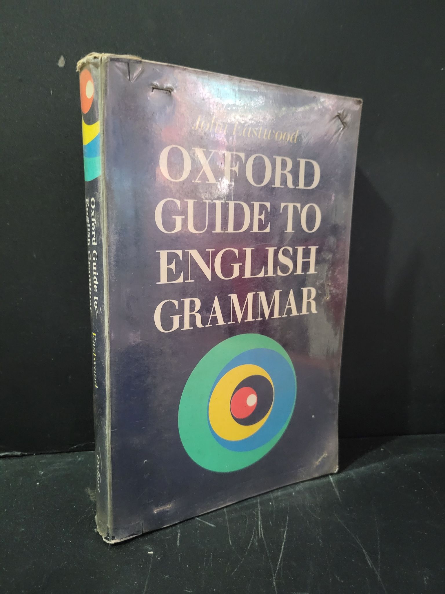 Oxford guide to english grammar mới 80% bẩn bìa, ố vàng, có chữ viết, highlight John Eastwood HCM3004 HỌC NGOẠI NGỮ
