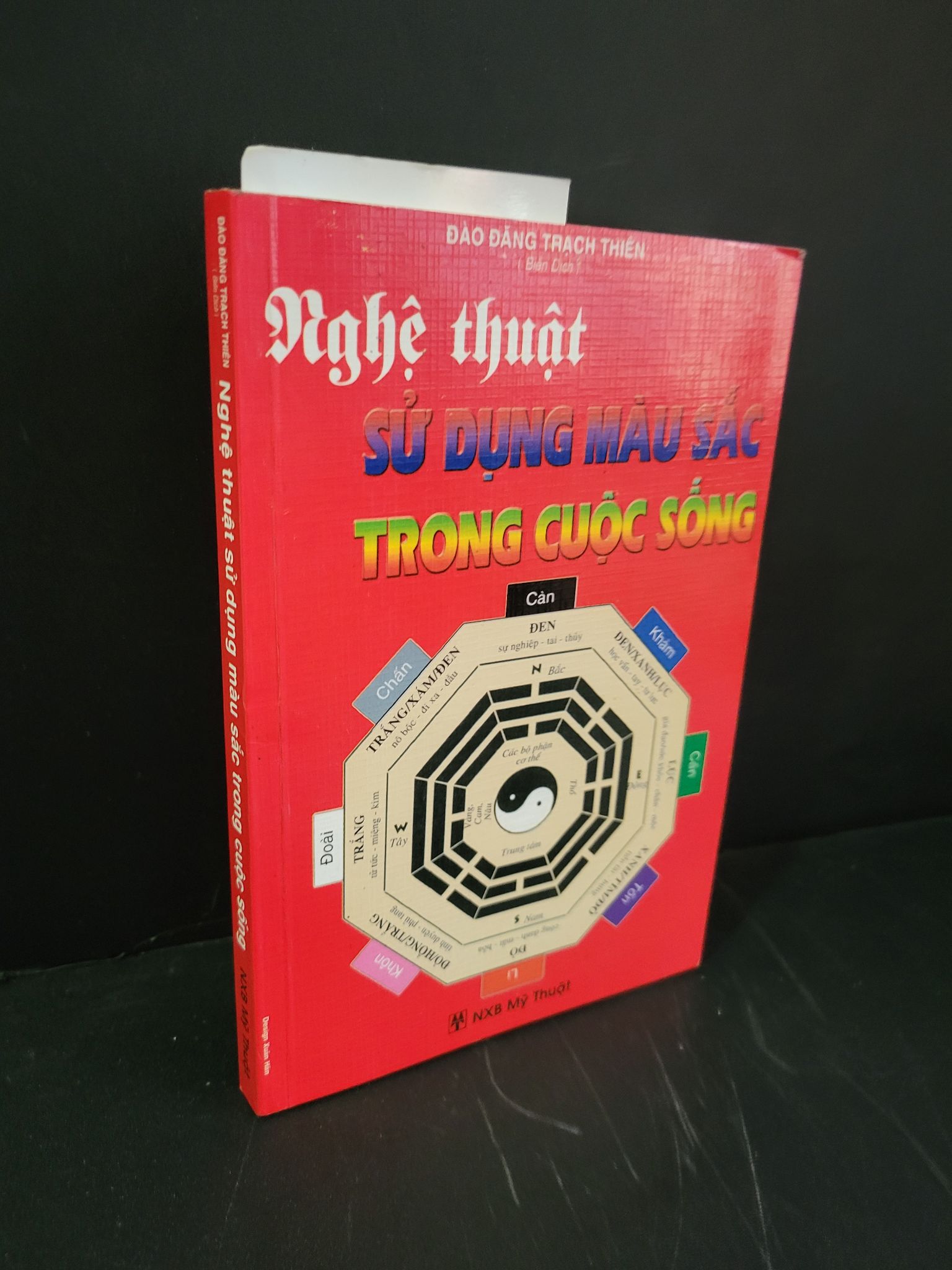 Nghệ thuật sử dụng màu sắc trong cuộc sống mới 90% bẩn nhẹ 2008 Đào Đặng Trạch Thiên HCM3004 TẠP CHÍ, THIẾT KẾ, THỜI TRANG
