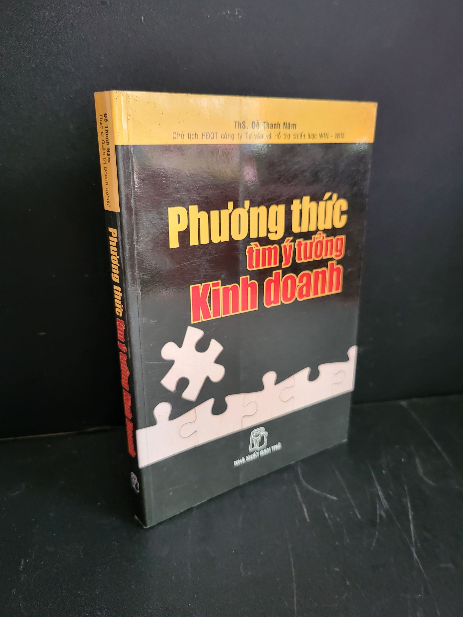 Phương thức tìm ý tưởng kinh doanh mới 90% bẩn bìa, ố nhẹ 2007 Ths. Đỗ Thanh Năm HCM3004 MARKETING KINH DOANH