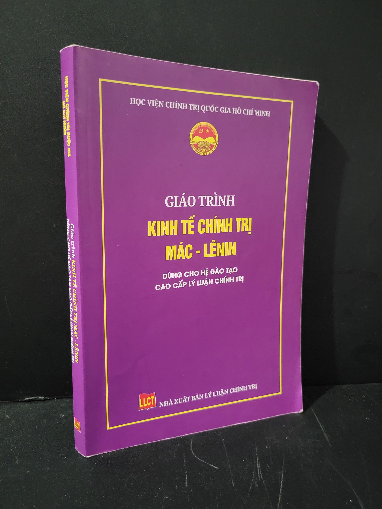 Giáo trình kinh tế chính trị Mác - Lênin dùng cho hệ đào tạo cao cấp lý luận chính trị mới 80% bẩn nhẹ, có chữ viết, highlight, gạch chân 2022 Học viện chính trị quốc gia Hồ Chí Minh HCM3004 GIÁO TRÌNH, CHUYÊN MÔN