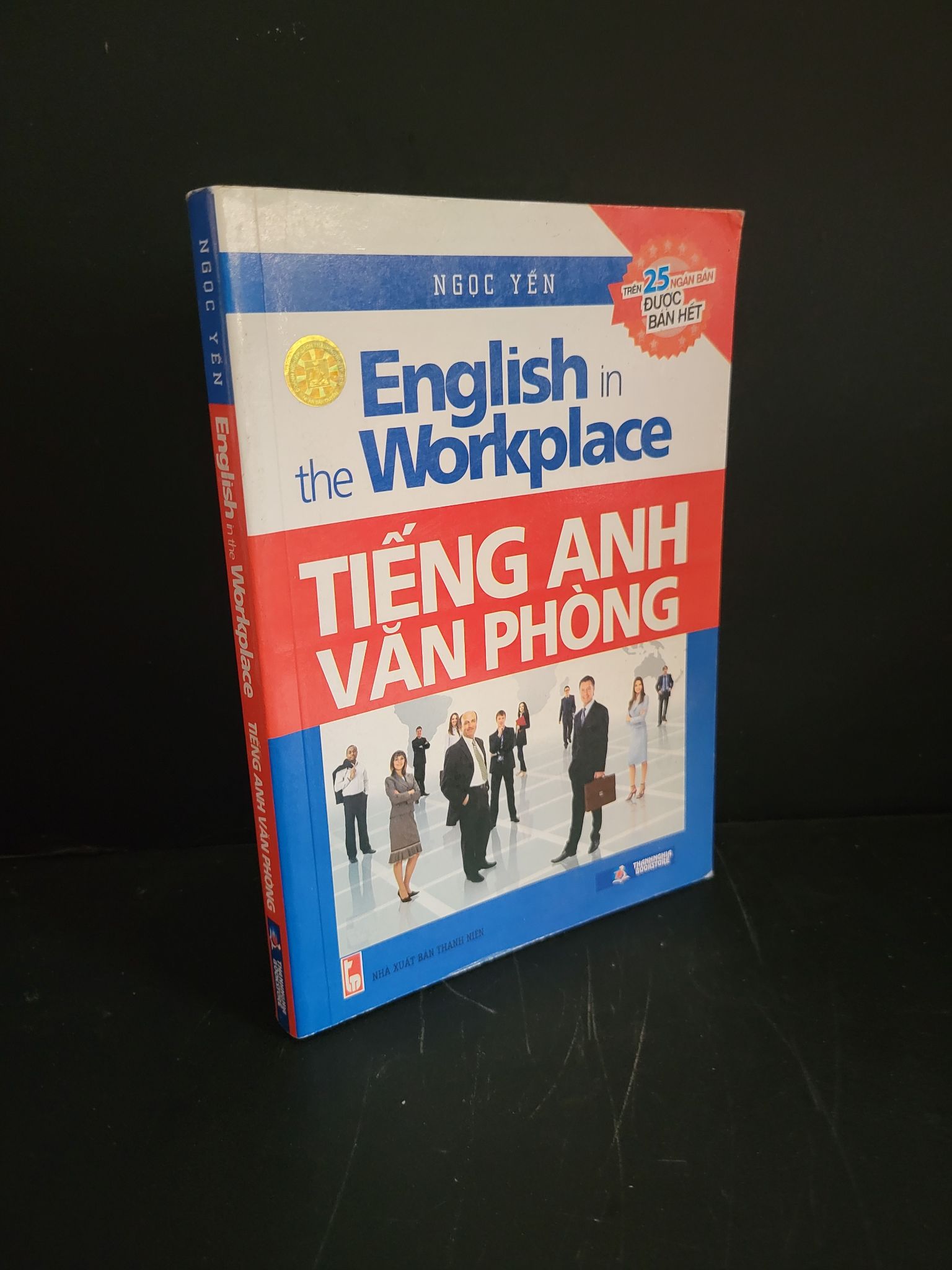 English in the workplace Tiếng anh văn phòng mới 90% bẩn nhẹ 2013 Ngọc Yến HCM3004 HỌC NGOẠI NGỮ