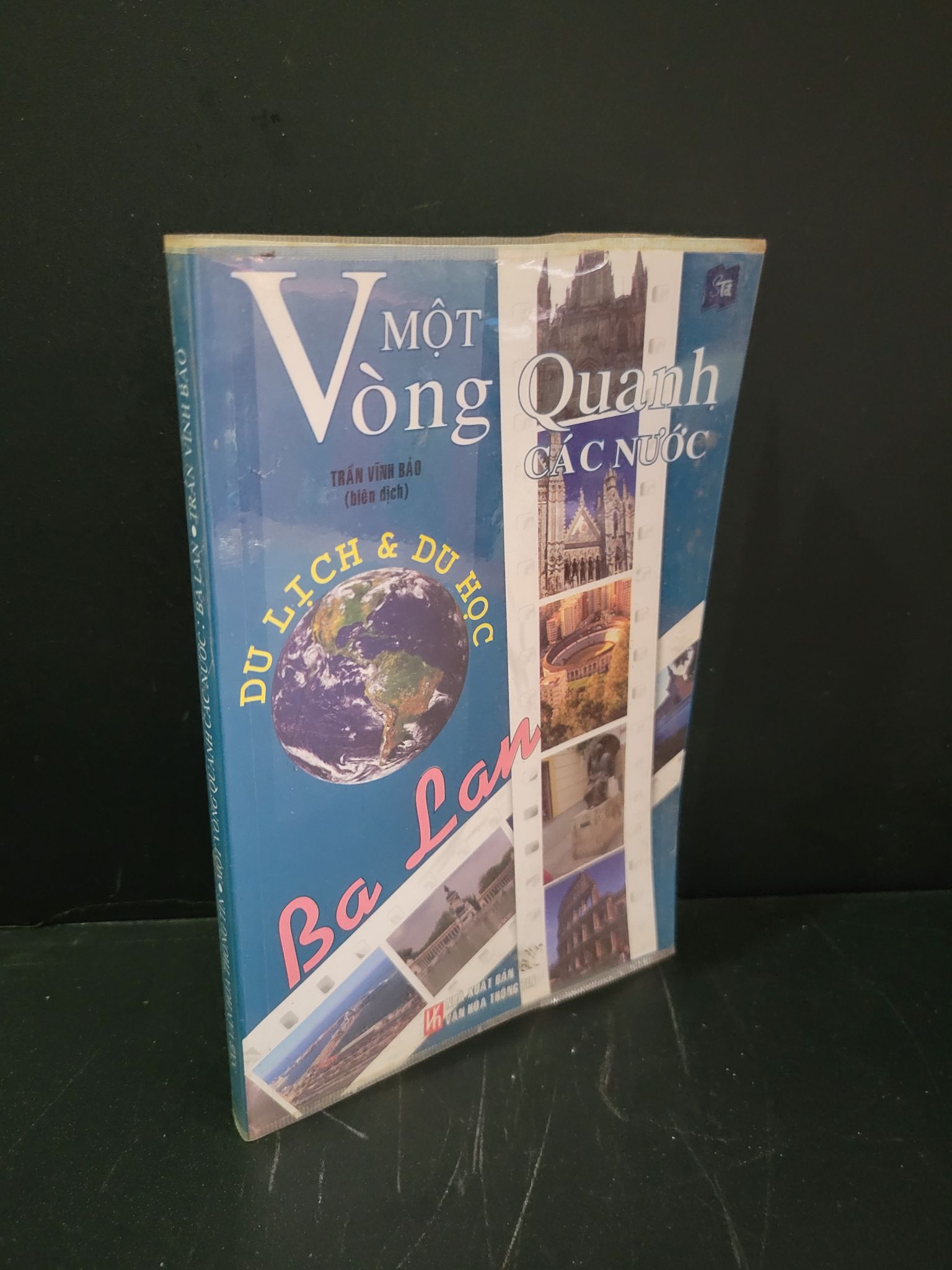 Một vòng quanh các nước Ba Lan mới 90% ố nhẹ 2005 Trần Vĩnh Bảo HCM3004 VĂN HỌC