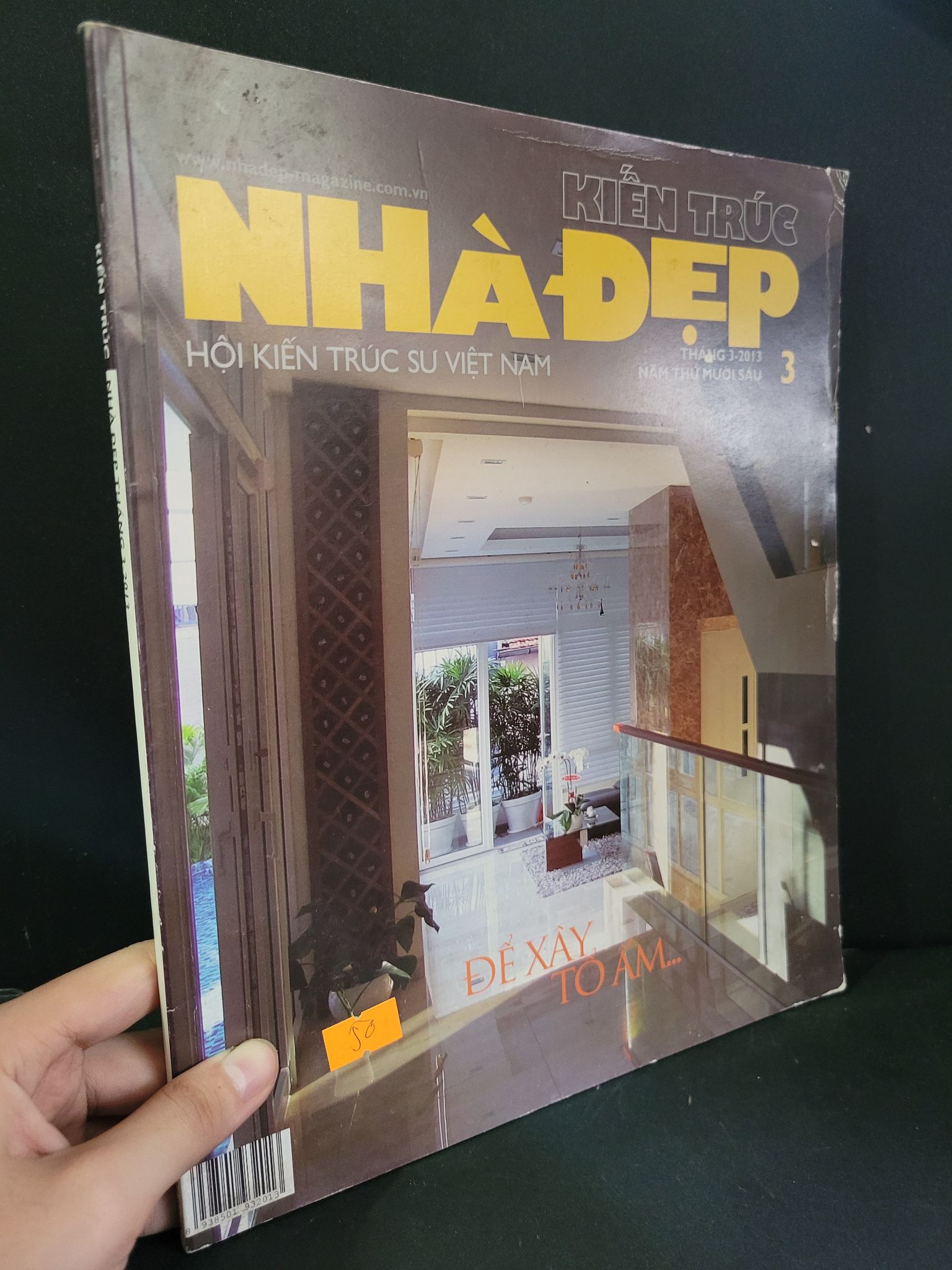 Kiến trúc nhà đẹp tháng 3 - 2013 mới 90% bẩn bìa, ố nhẹ, tróc bìa, tróc gáy Hội kiến trúc sư Việt Nam HCM3004 TẠP CHÍ, THIẾT KẾ, THỜI TRANG