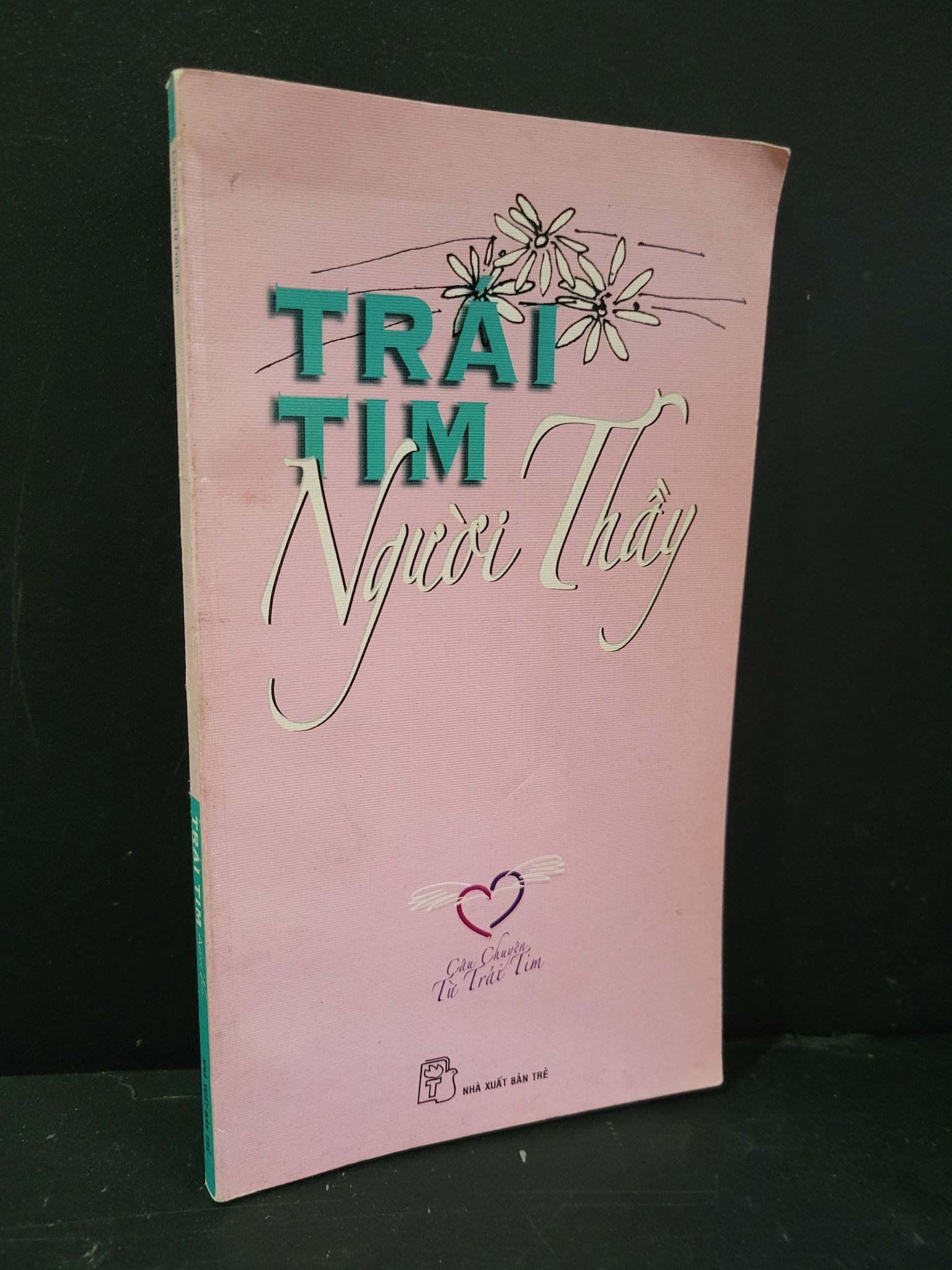 Trái tim người thầy mới 80% bẩn bìa, ố nhẹ 2003 Trần Tiễn Cao Đăng HCM3004 VĂN HỌC
