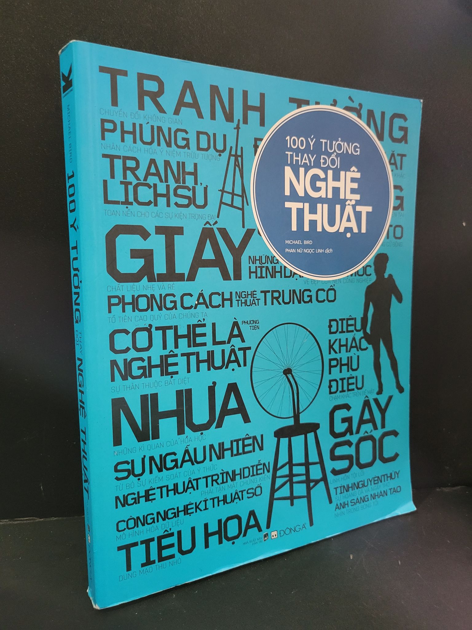 100 ý tưởng thay đổi nghệ thuật mới 90% tróc gáy nhẹ 2018 Michael Bird HCM3004 GIÁO TRÌNH, CHUYÊN MÔN