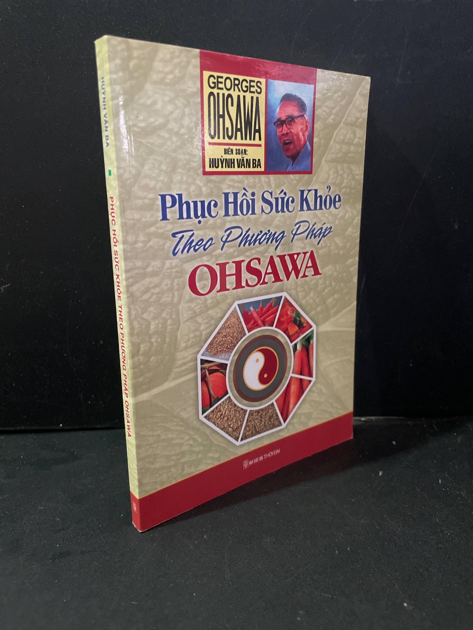 Phục hồi sức khỏe theo phương pháp Ohsawa mới 90% ố nhẹ 2015 George Ohsawa HCM3004 SỨC KHỎE - THỂ THAO
