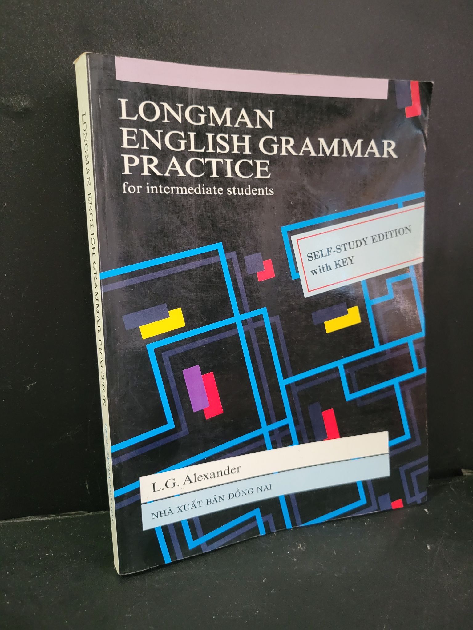 Longman English grammar practice Self-Study Edition mới 90% bẩn bìa, ố nhẹ, tróc gáy nhẹ 2009 L.G. Alexander HCM3004 HỌC NGOẠI NGỮ