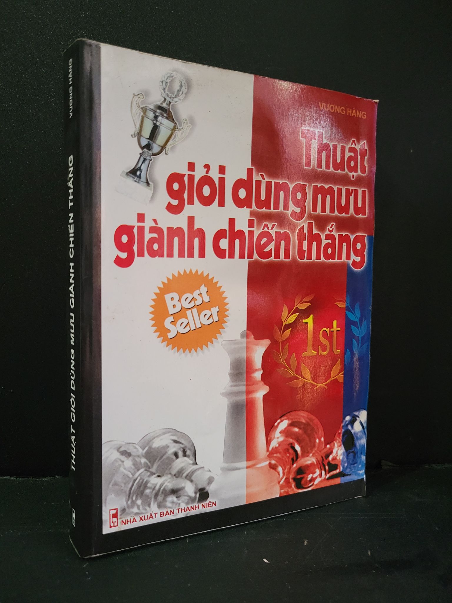 Thuật giỏi dùng mưu giành chiến thắng mới 70% bẩn bìa, ố, bị ẩm, có vệt nước, có chữ viết 2008 Vương Hằng HCM3004 LỊCH SỬ - CHÍNH TRỊ - TRIẾT HỌC