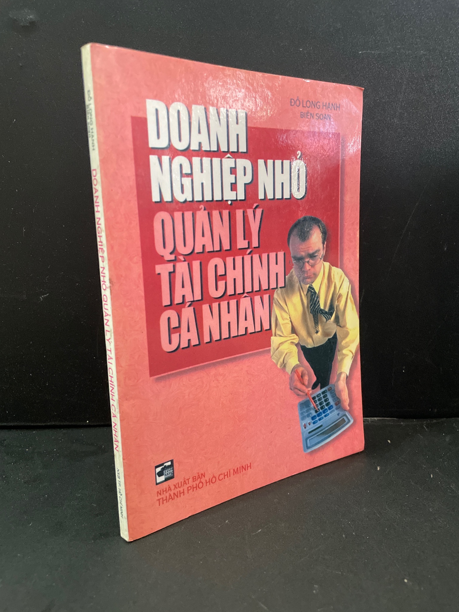 Doanh nghiệp nhỏ quản lý tài chính cá nhân mới 80% bẩn bìa, ố nhẹ 2000 Đỗ Long Hạnh HCM3004 KINH TẾ - TÀI CHÍNH - CHỨNG KHOÁN
