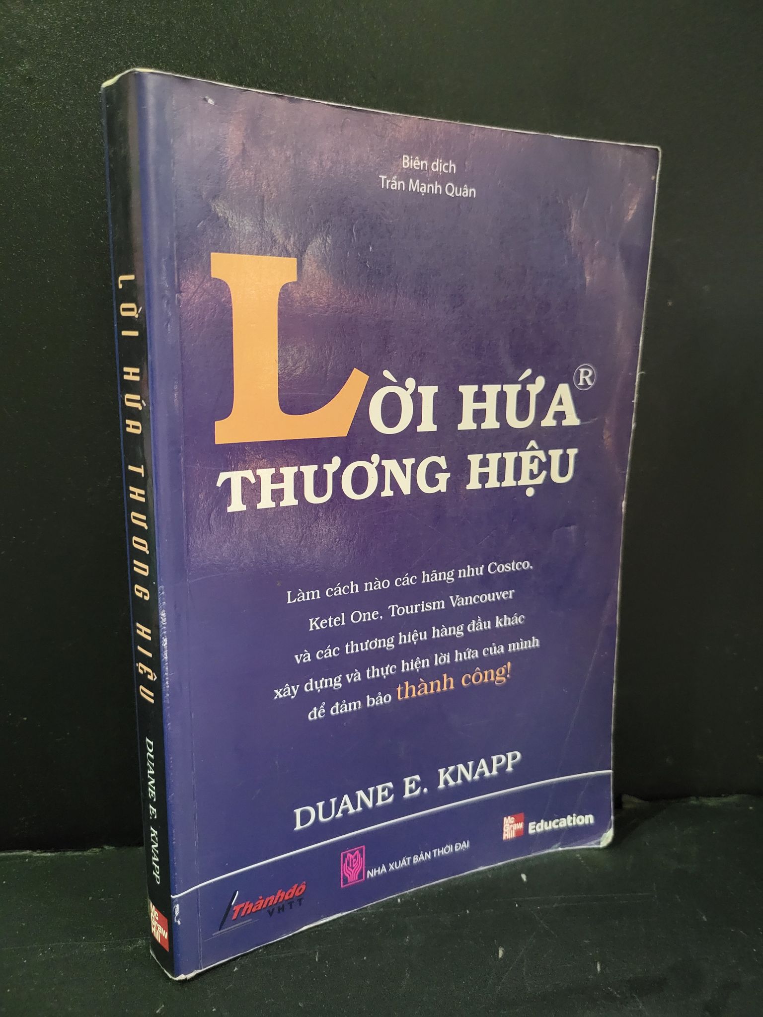 Lời hứa thương hiệu mới 70% bẩn bìa, ố nhẹ, highlight nhiều, có chữ viết, chữ ký 2010 Duane E.Knapp HCM3004 MARKETING KINH DOANH