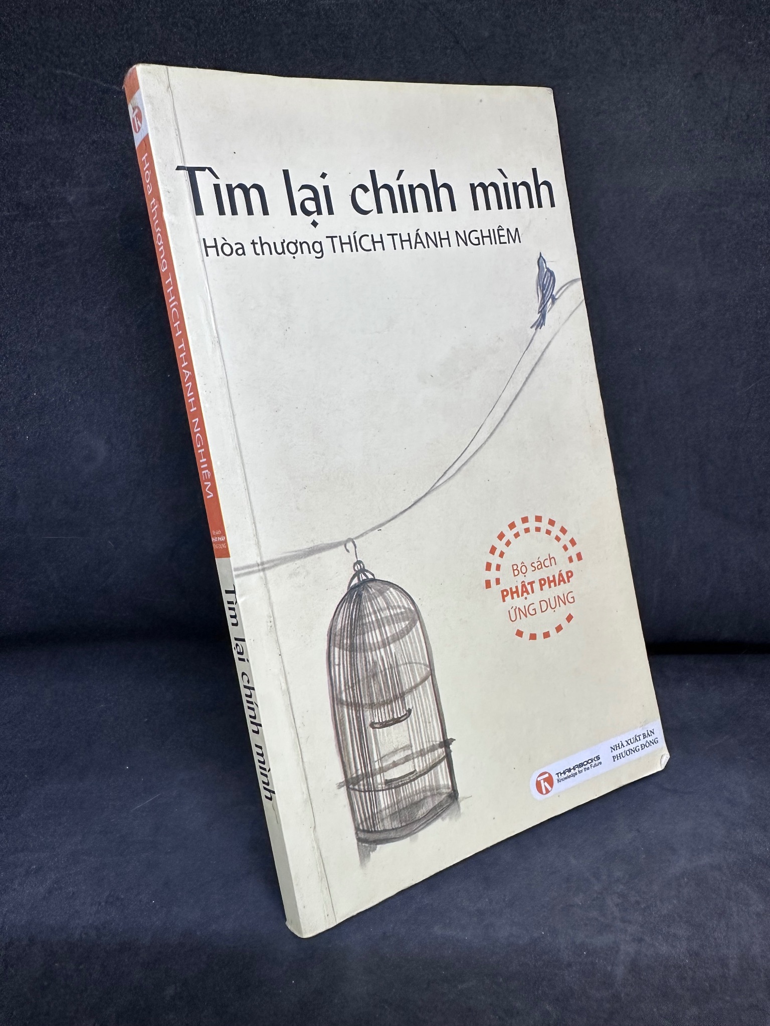 [Phiên Chợ Sách Cũ] Tìm Lại Chính Mình, Hòa Thượng Thích Thánh Nghiêm, 2012 1304 SBM