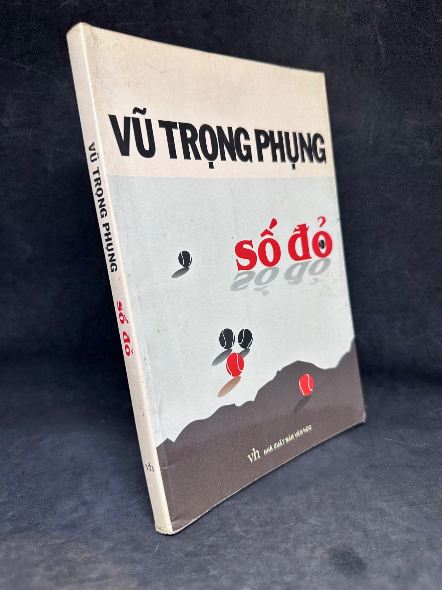 [Phiên Chợ Sách Cũ] Số Đỏ, Vũ Trọng Phụng, 2010 1304 SBM