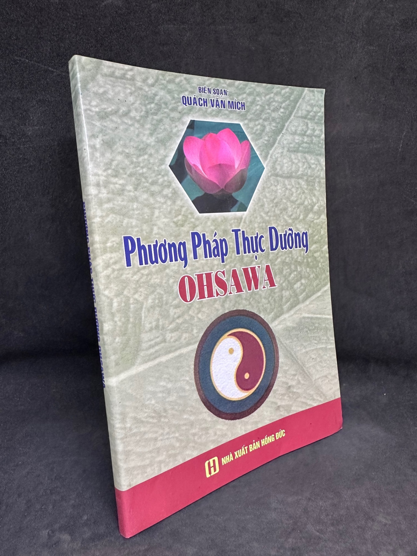 [Phiên Chợ Sách Cũ] Phương Pháp Thực Dưỡng Ohsawa, Quách Văn Mích, 2019 1304 SBM