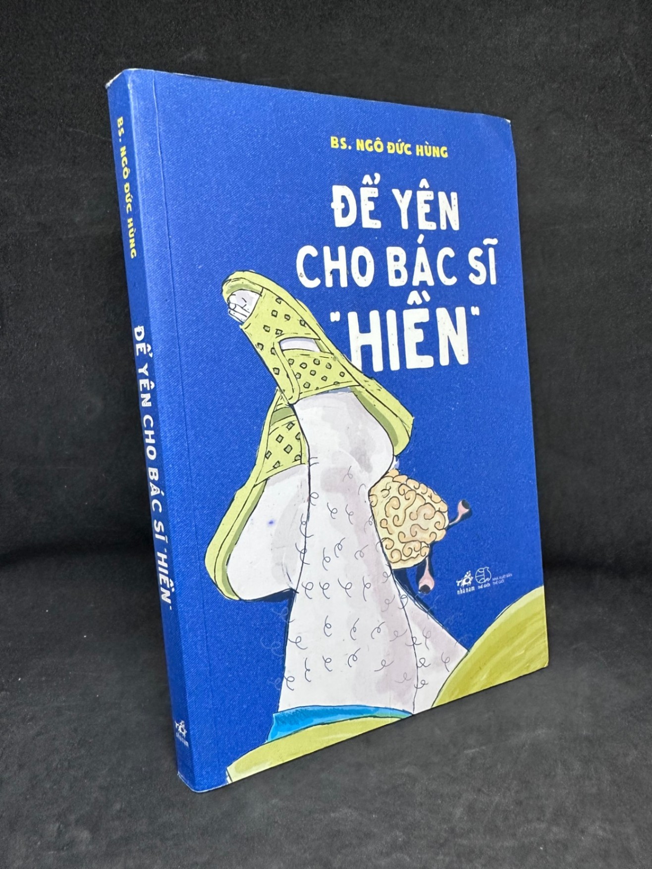 [Phiên Chợ Sách Cũ] Để Yên Cho Bác Sĩ Hiền - Hà Ngô Đức Hùng 1304, 2018 SBM