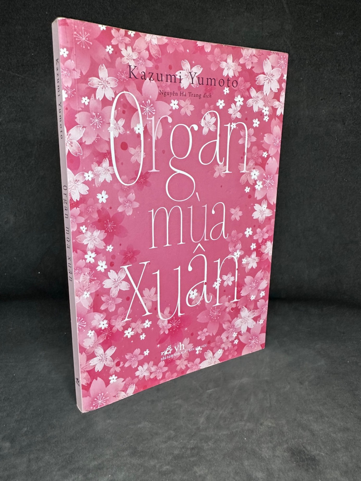 [Phiên Chợ Sách Cũ] Organ Mùa Xuân - Kazumi Yumoto 1304, 2016 SBM