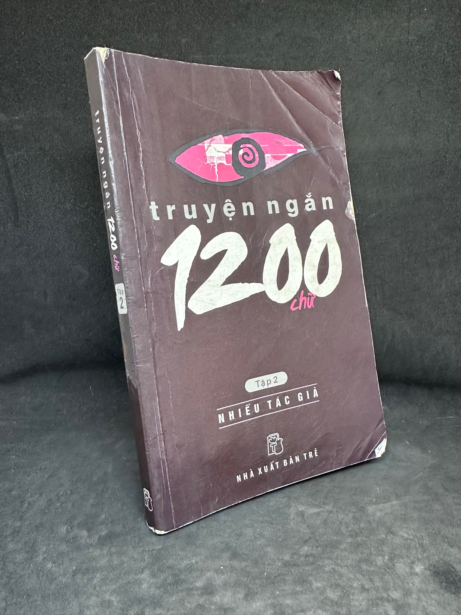 [Phiên Chợ Sách Cũ] Truyện Ngắn 1200 Chữ, Tập 2, Nhiều Tác Giả, 2009 1304 SBM