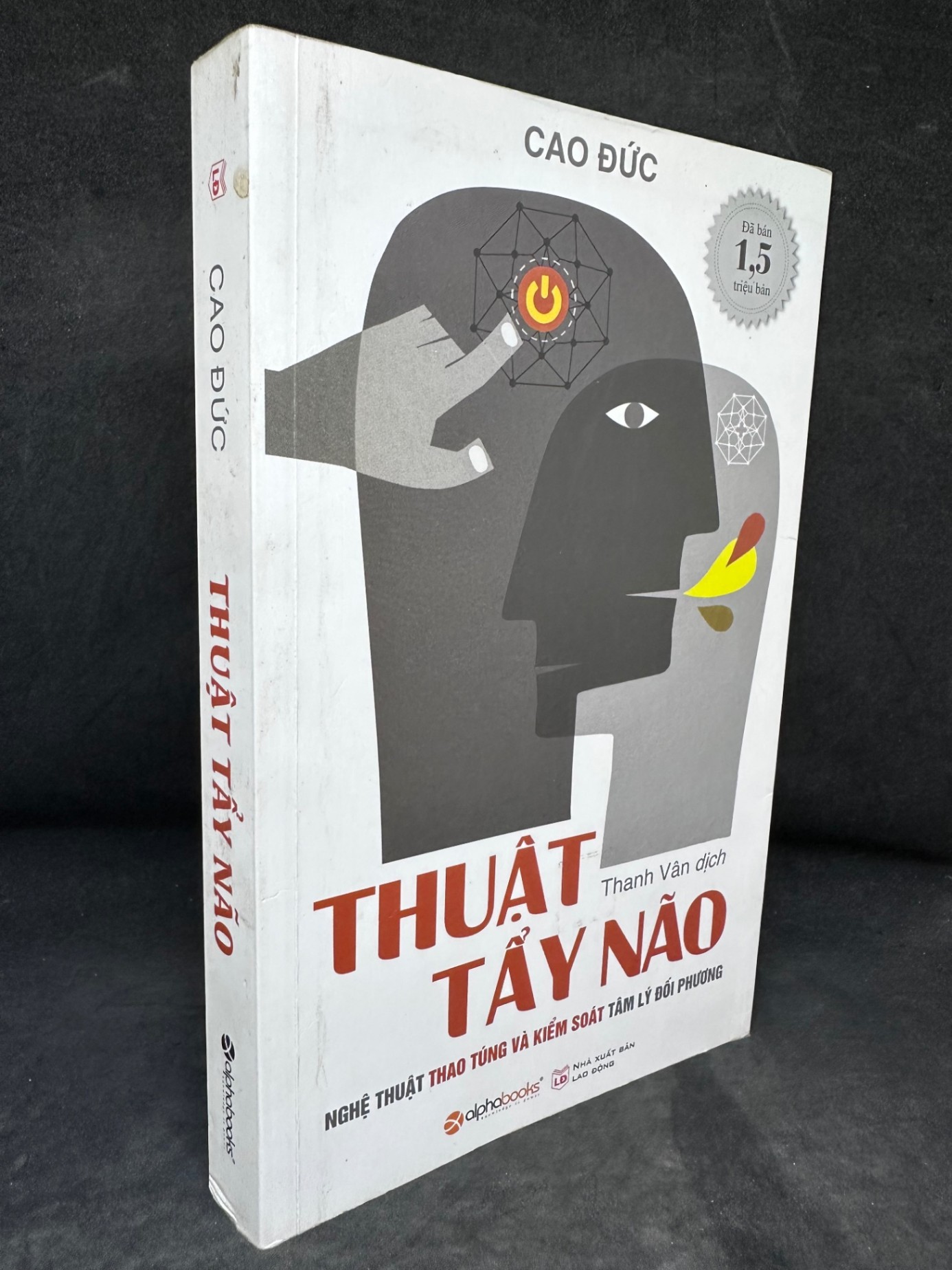 [Phiên Chợ Sách Cũ] Thuật Tẩy Não - Cao Đức 2204, 2018 SBM