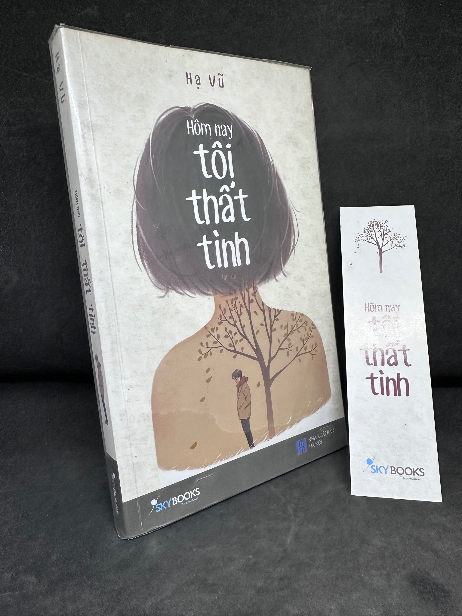 [Phiên Chợ Sách Cũ] Hôm Nay Tôi Thất Tình, Hạ Vũ, 2017 1304 SBM