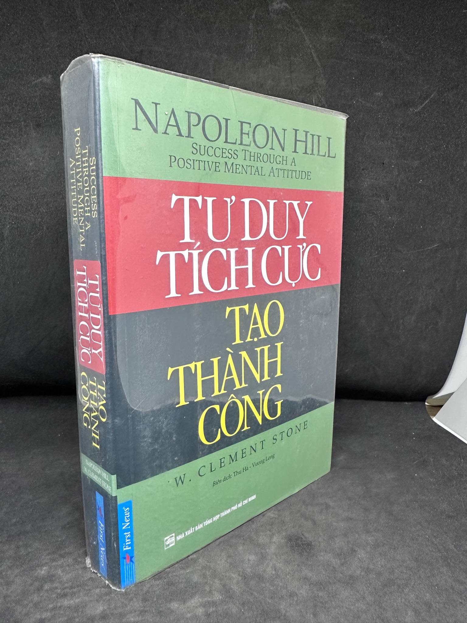 [Phiên Chợ Sách Cũ] Tư Duy Tích Cực Tạo Thành Công, Napoleon Hill, 2016 1304 SBM