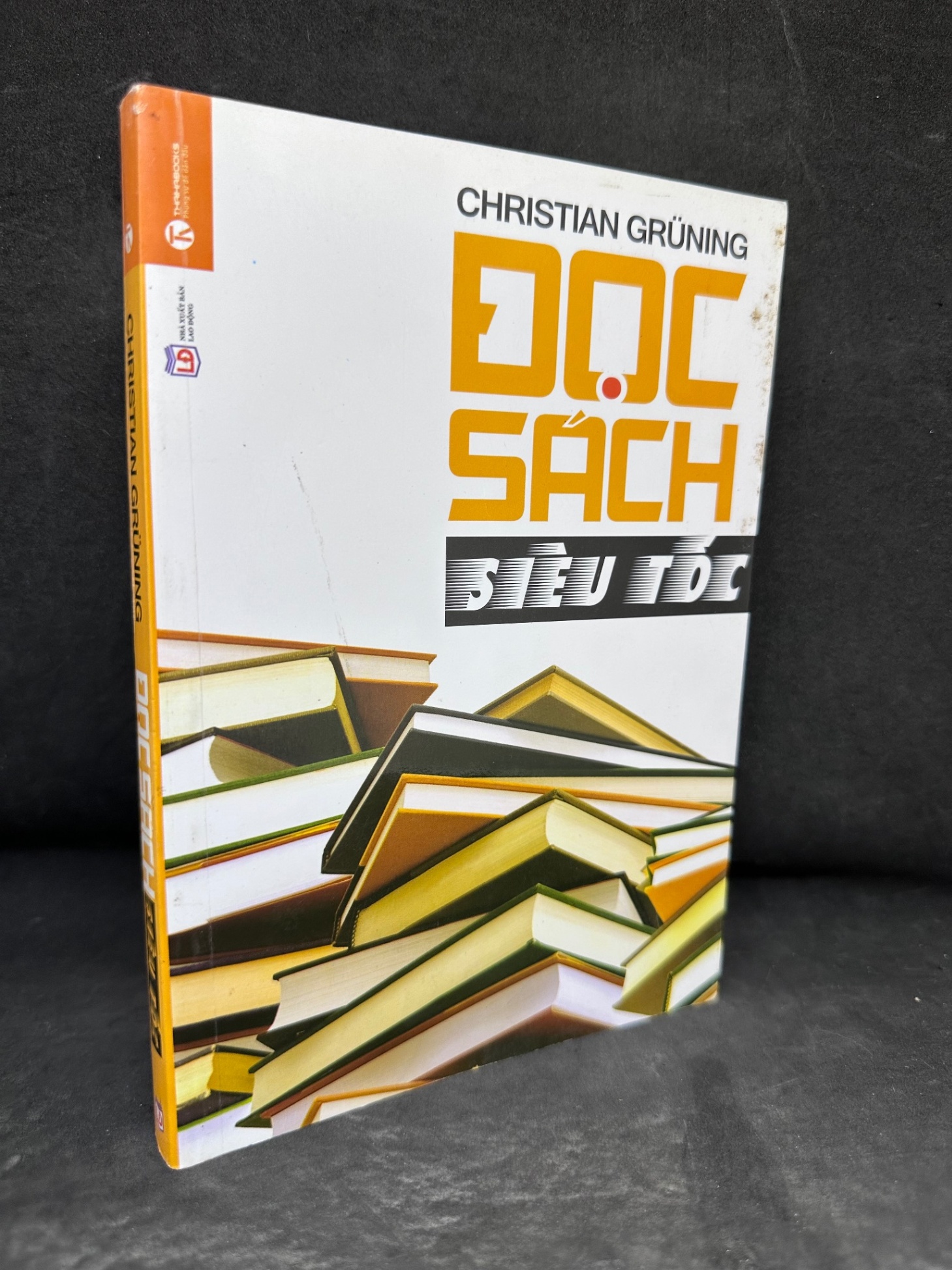 [Phiên Chợ Sách Cũ] Đọc Sách Siêu Tốc - Christian Grüning 2204, 2015 SBM