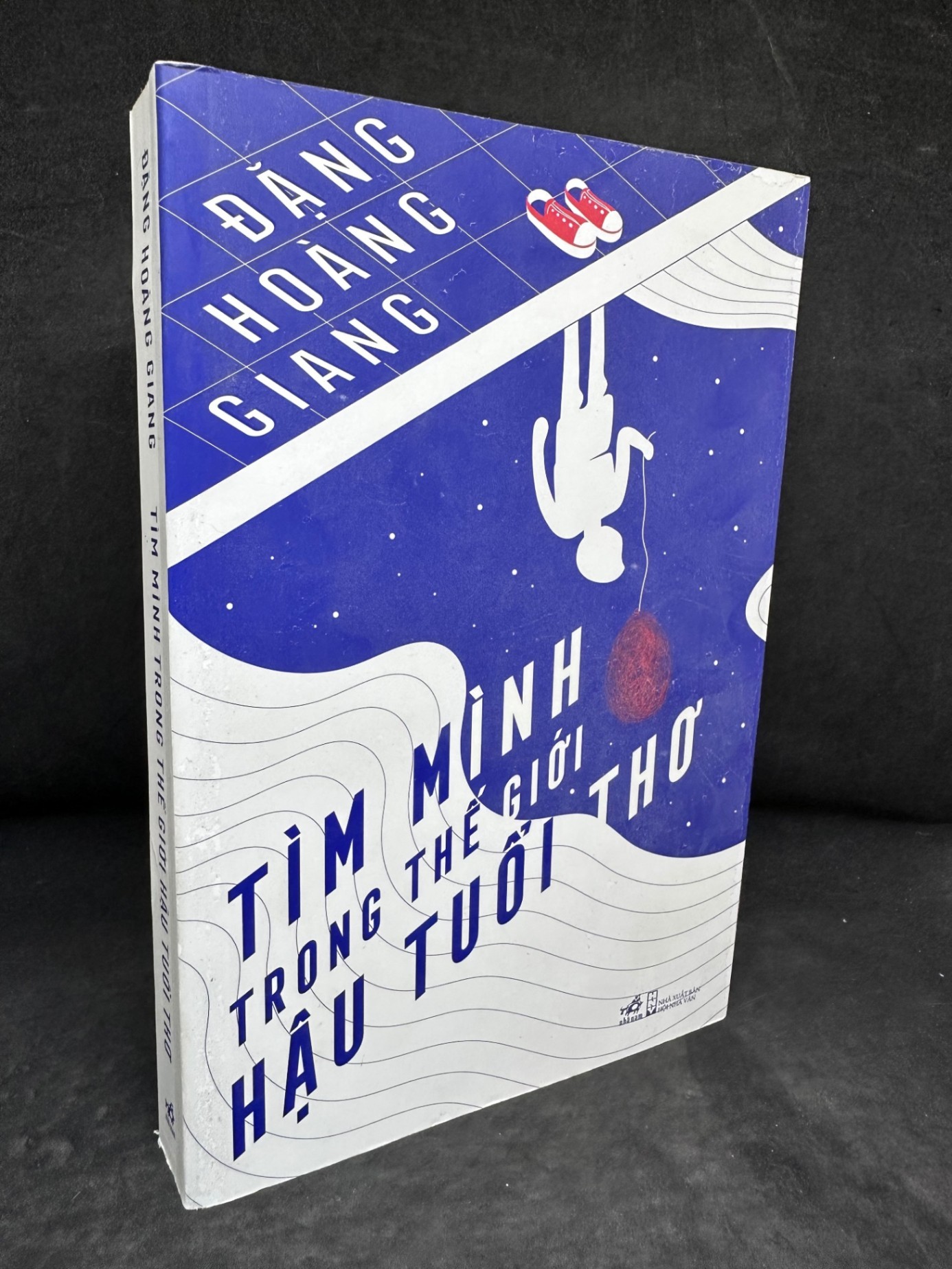 [Phiên Chợ Sách Cũ] Tìm Mình Trong Thế Giới Hậu Tuổi Thơ - Đặng Hoàng Giang 2204, 2020 SBM