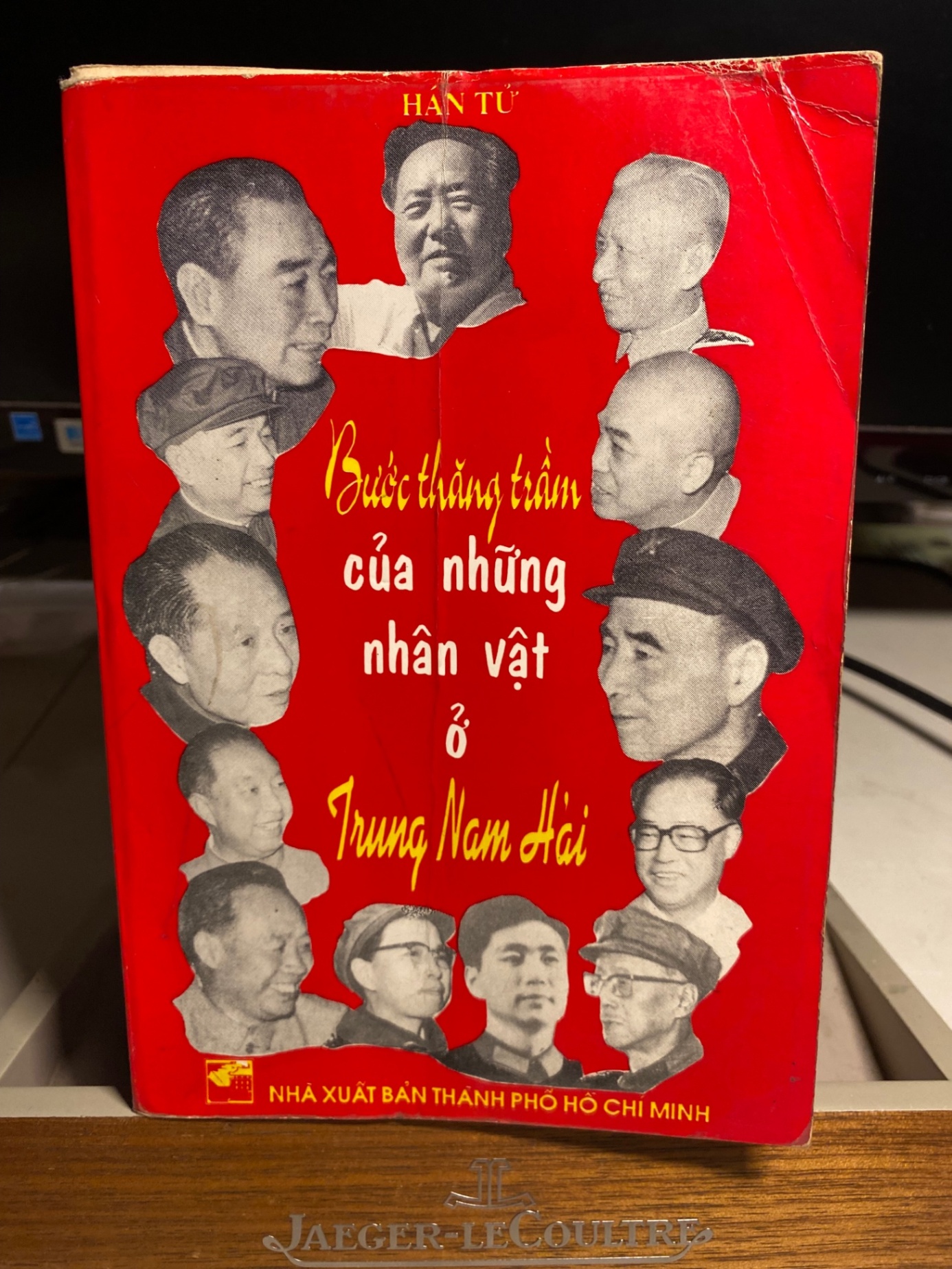 Bước thăng trầm của những nhân vật ở Trung Nam Hải- Tác giả Hán Tử -NXB Thành Phố HCM-1996 -Sách cũ chất lượng đọc tốt STB1318