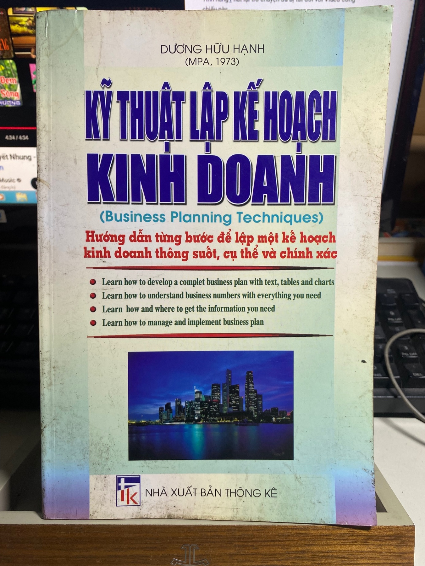 Kỹ Thuật Lập Kế Hoạch Kinh Doanh- Dương Hữu Hạnh- sách mới 80% STB867
