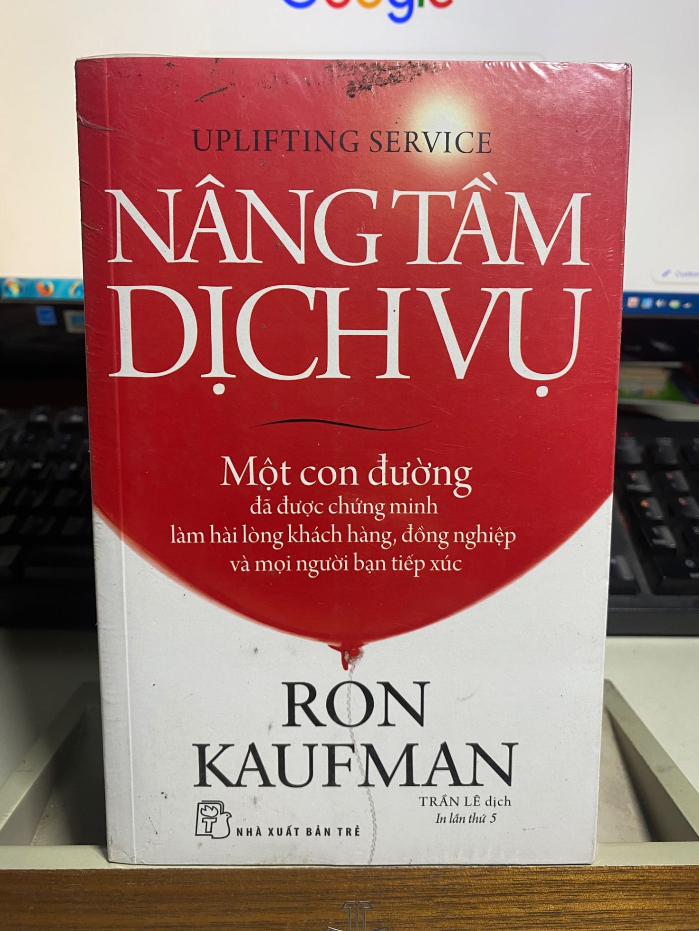 Nâng Tầm Dịch Vụ -Tác giả Ron Kaufman- NXB Trẻ- Sách lưu kho còn seal mới 95% STB1151