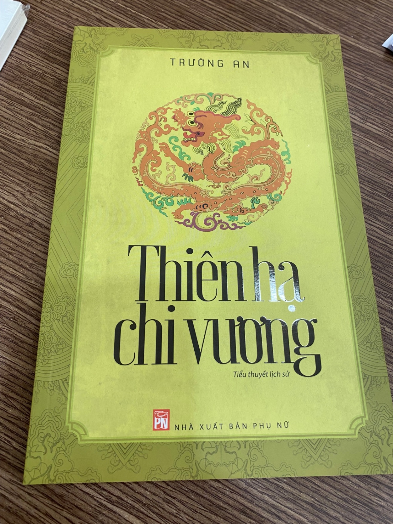 Thiên Hạ Chi Vương-Tác giả Trường An- Tiểu thuyết lịch sử STB712