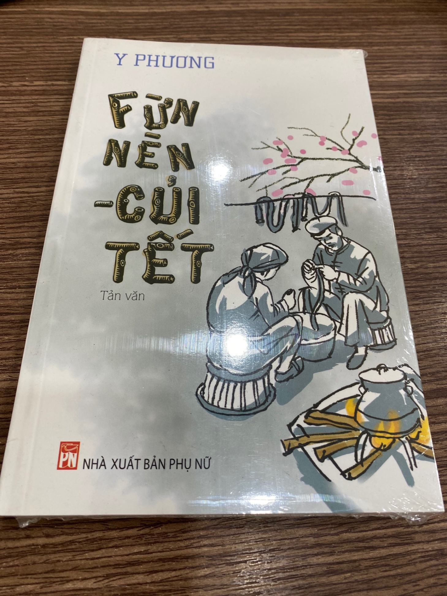 Fừn Nèn - Củi Tết-Tác giả Y Phương- Truyện Ngắn STB707