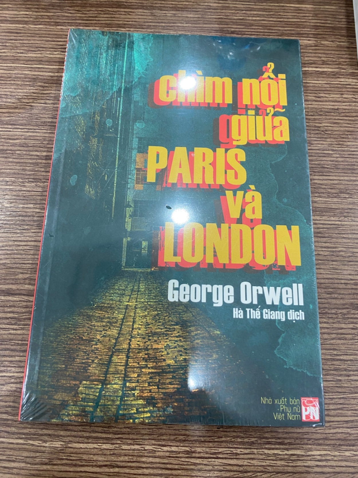 Chìm Nổi Giữa Paris Và London - Down and Out in Paris and London- sách mới nguyên seal STB607
