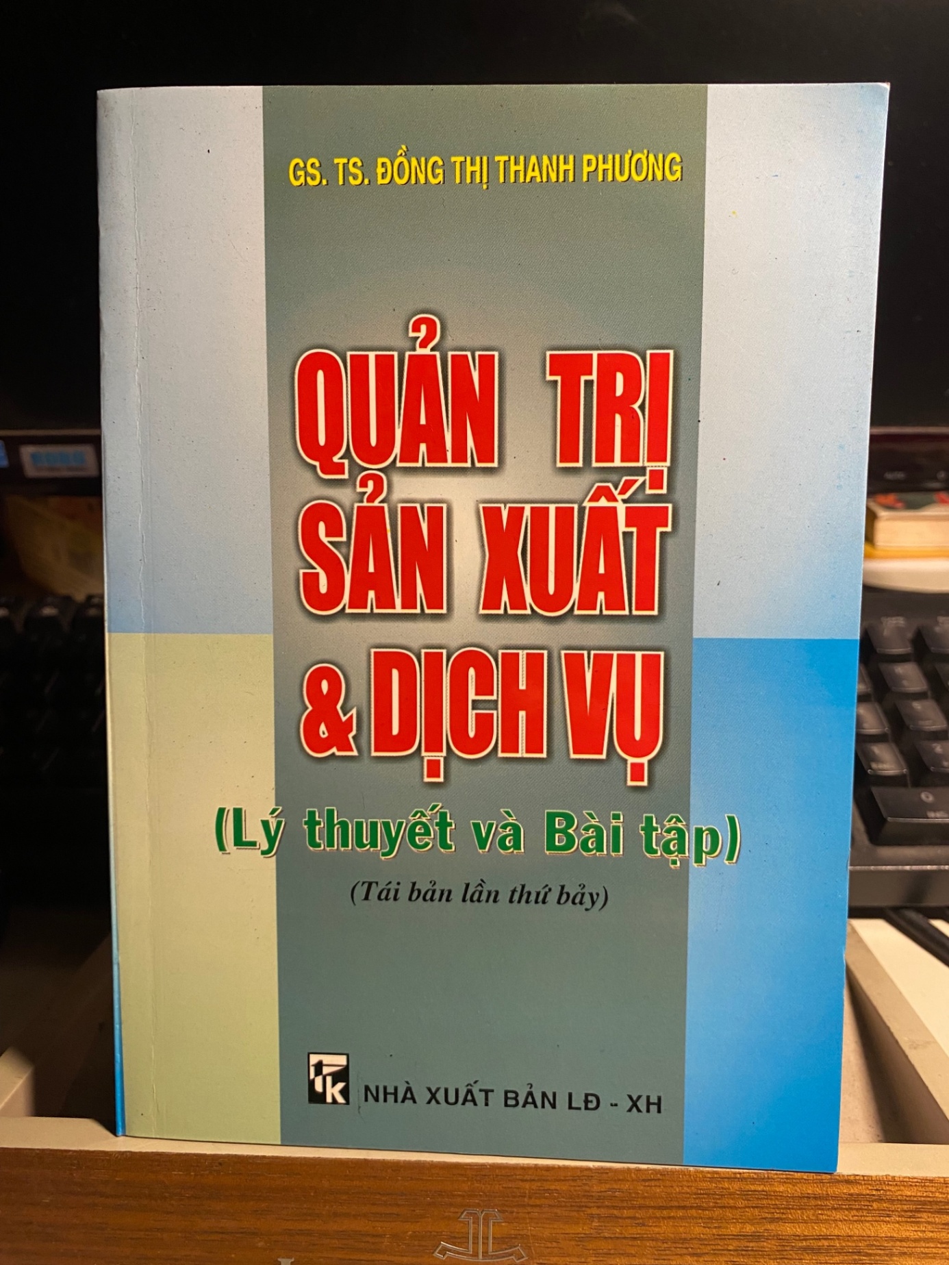 Quản Trị Sản Xuất Và Dịch Vụ- GSTS Đồng Thị Thanh Phương STB935