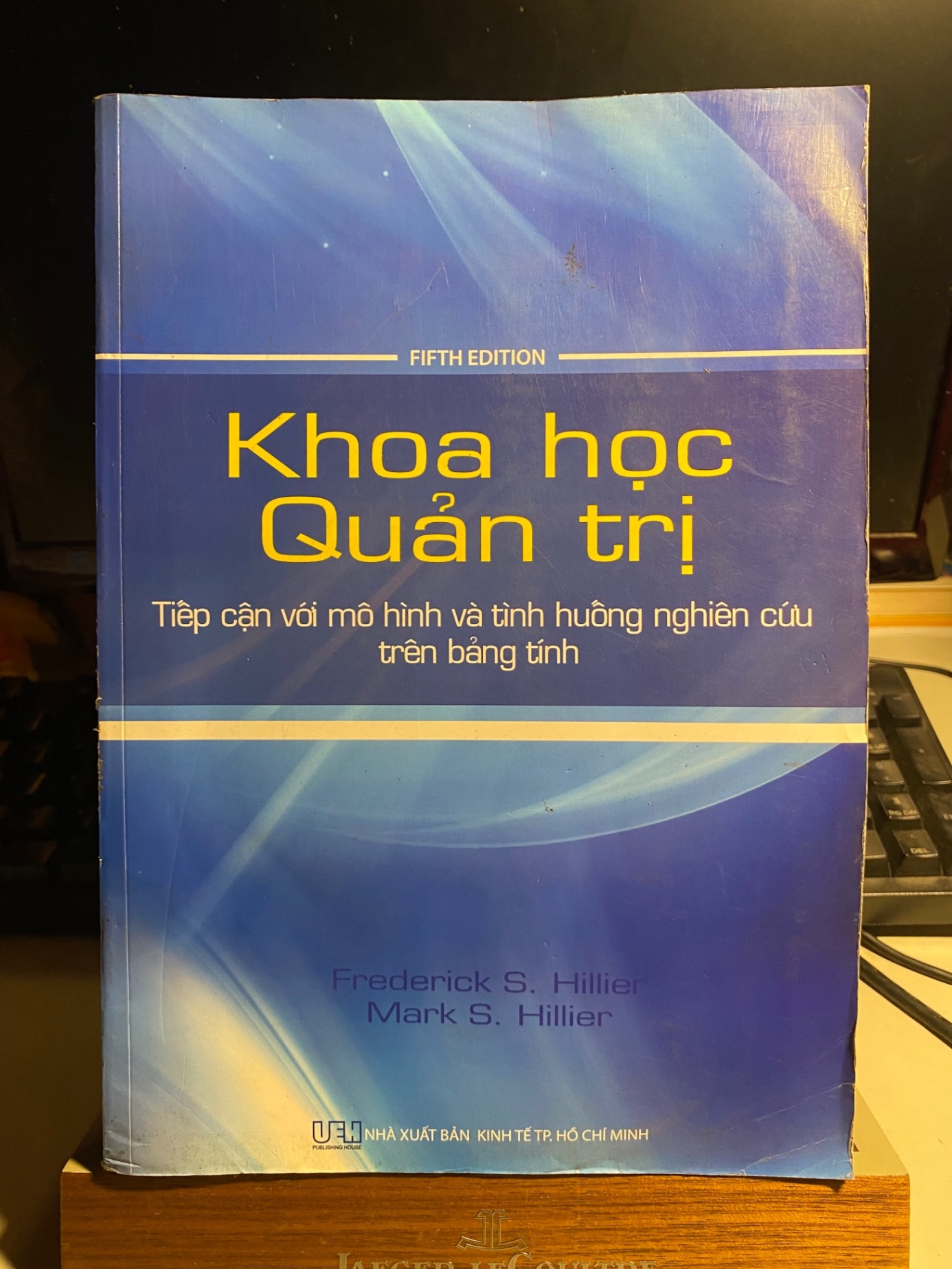 Khoa Học Quản Trị-Tác giả: Frederick S. Hillier-Nhà xuất bản: Nhà Xuất Bản Kinh Tế TPHCM-Số trang: 751-Sách lưu kho mới 90% STB928
