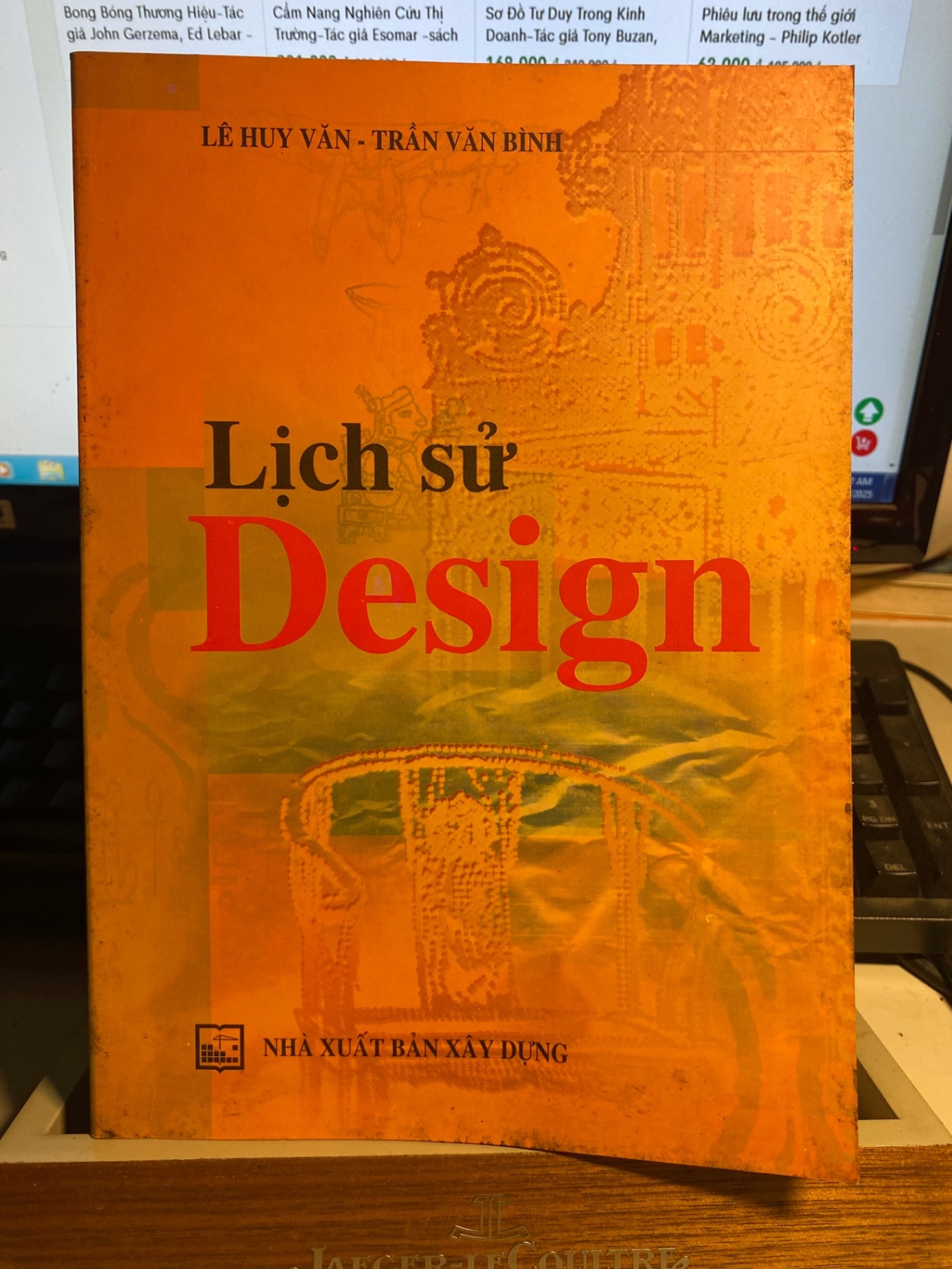 Lịch sử design-Lê Huy Văn,Trần Văn Bình-NXB Xây Dựng- Sách lưu kho mới 90% STB827
