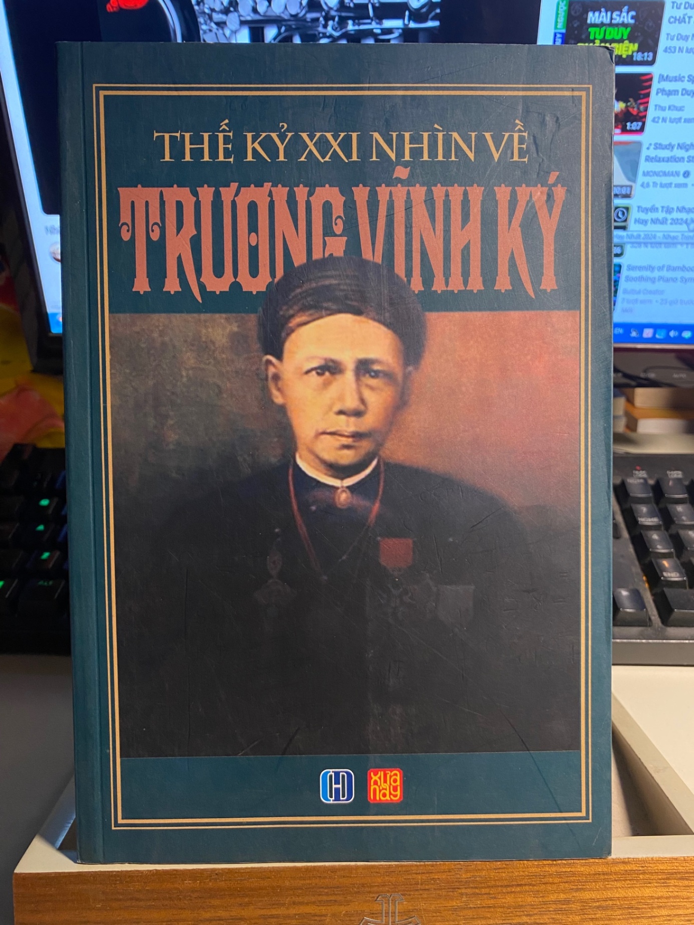 Thế Kỷ 21 Nhìn Về Trương Vĩnh Ký- Sách câu chuyện cuộc đời- Mới 98% STB774