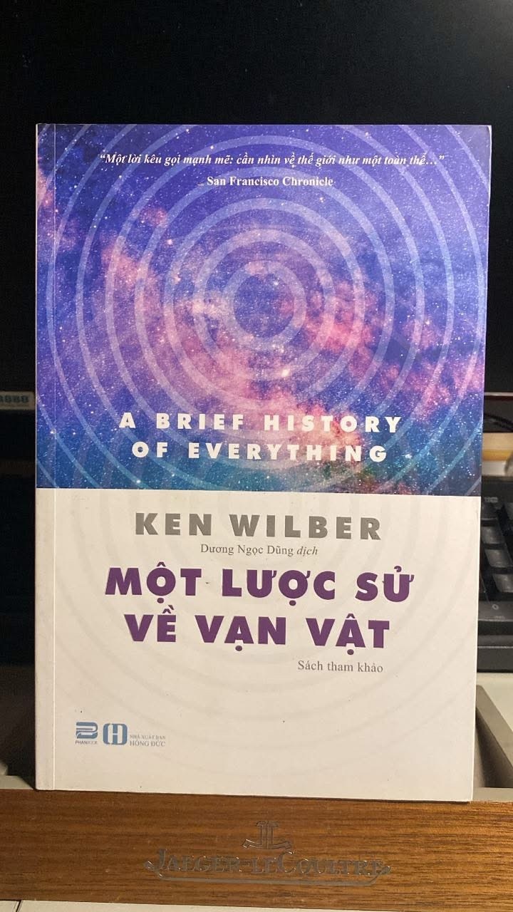 Một Lược Sử Về Vạn Vật-Tác giả Ken Wilber -Sách Khoa Học STB759