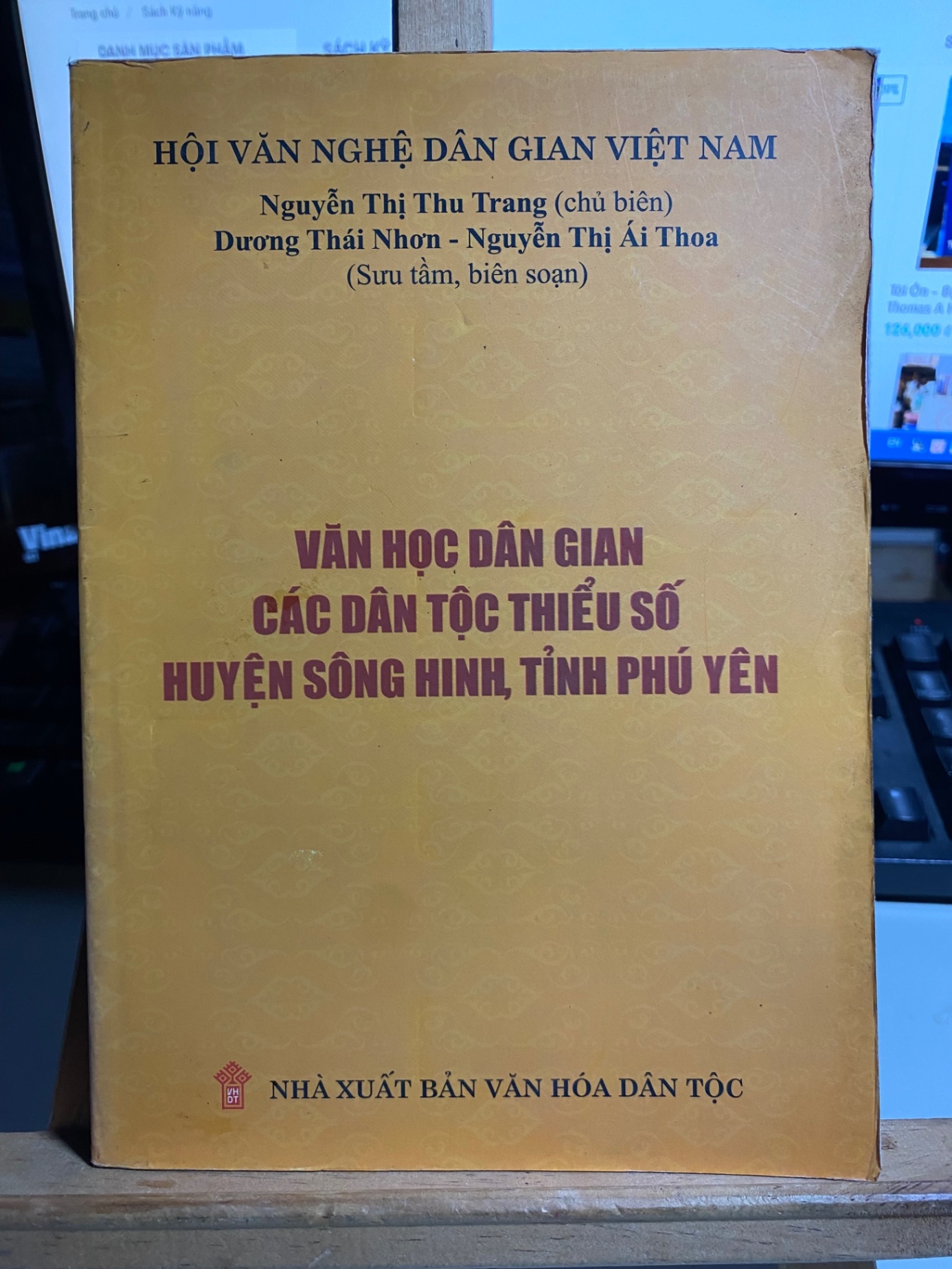 Văn Học Dân Gian các Dân Tộc Thiểu Số Huyện Sông Hinh, Tỉnh Phú Yên- sách mới 80% STB731